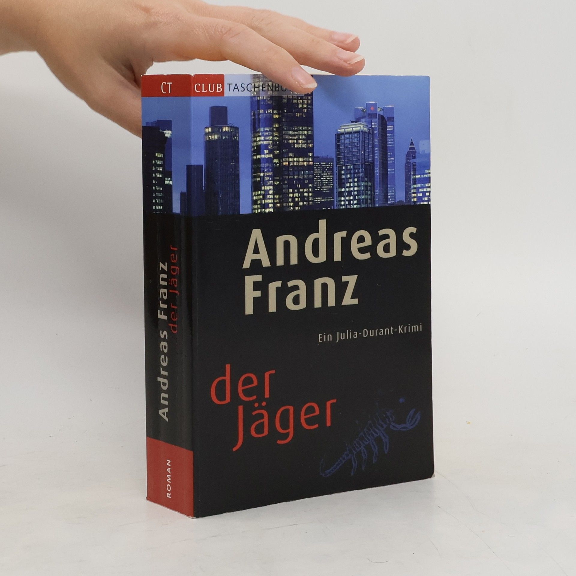 Andreas Franz Der Jäger