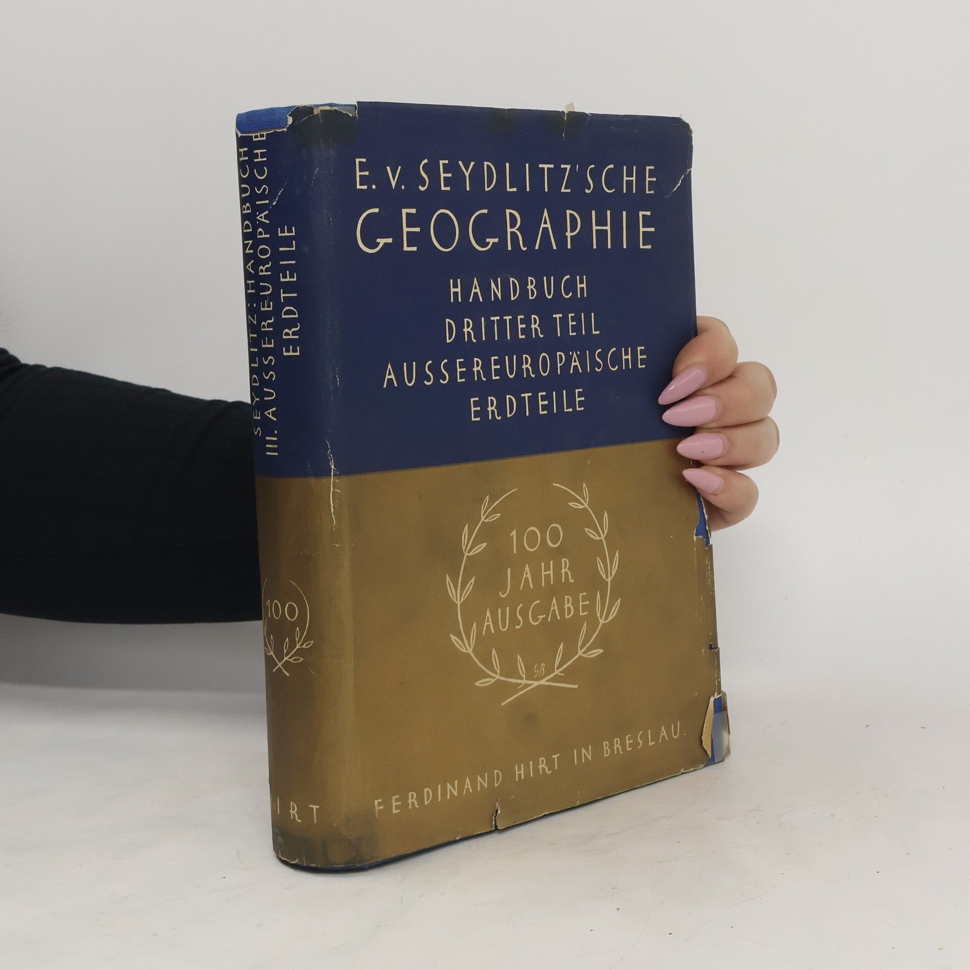 Various authors E.v.Seydlitzsche Geographie Handbuch. Teil 3