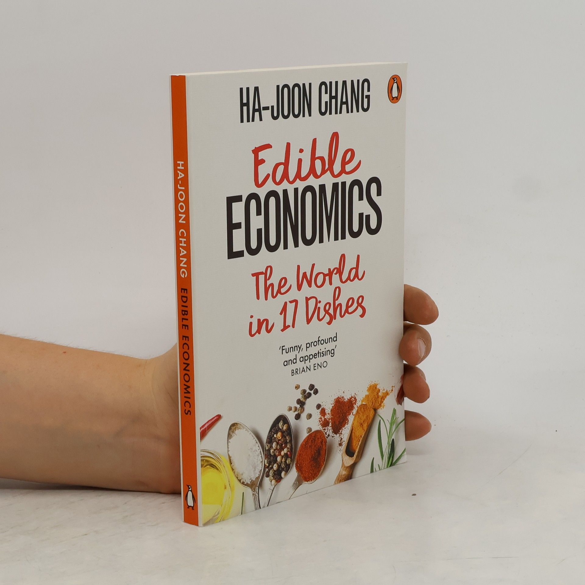 Ha Joon Chang Edible Economics