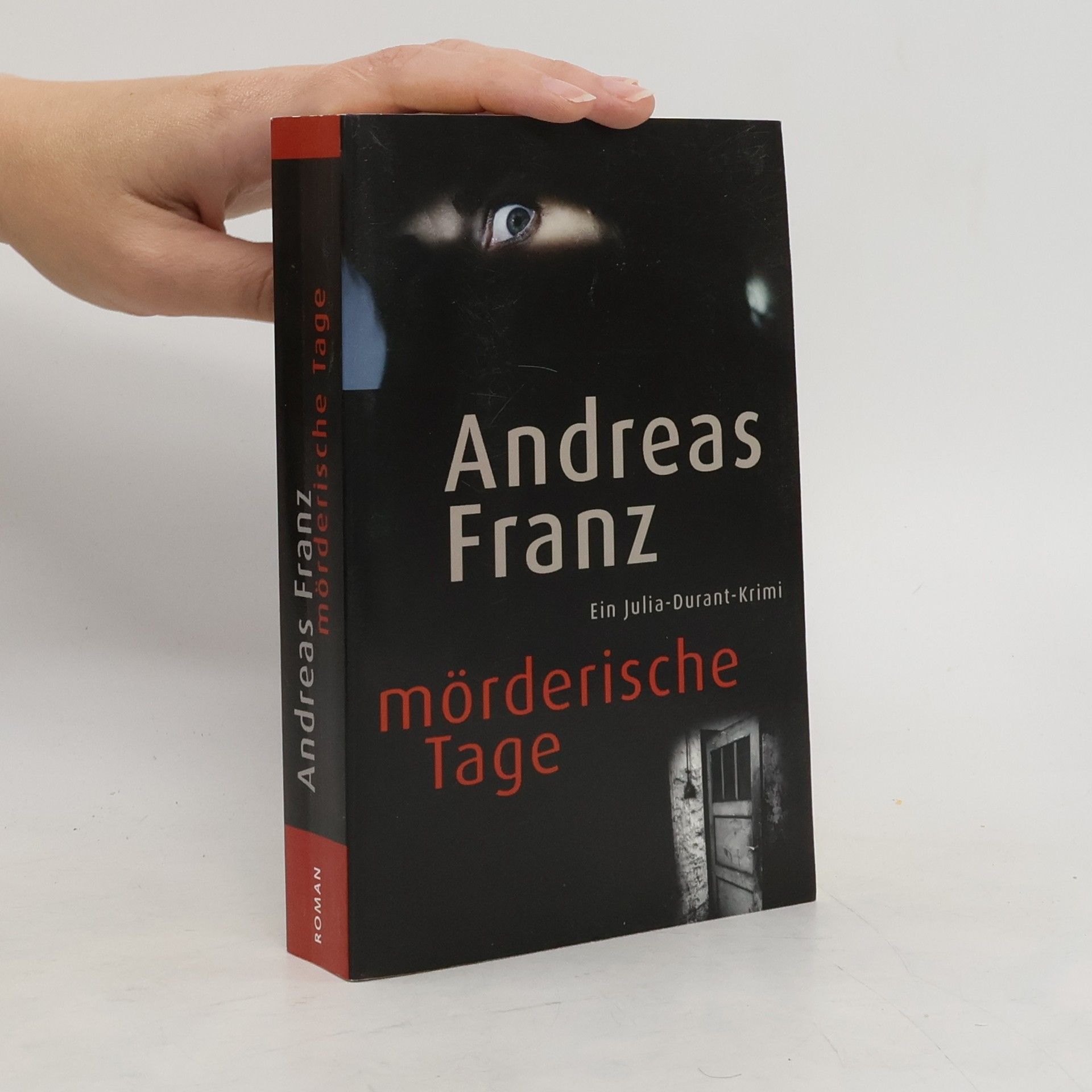 Andreas Franz Mörderische Tage