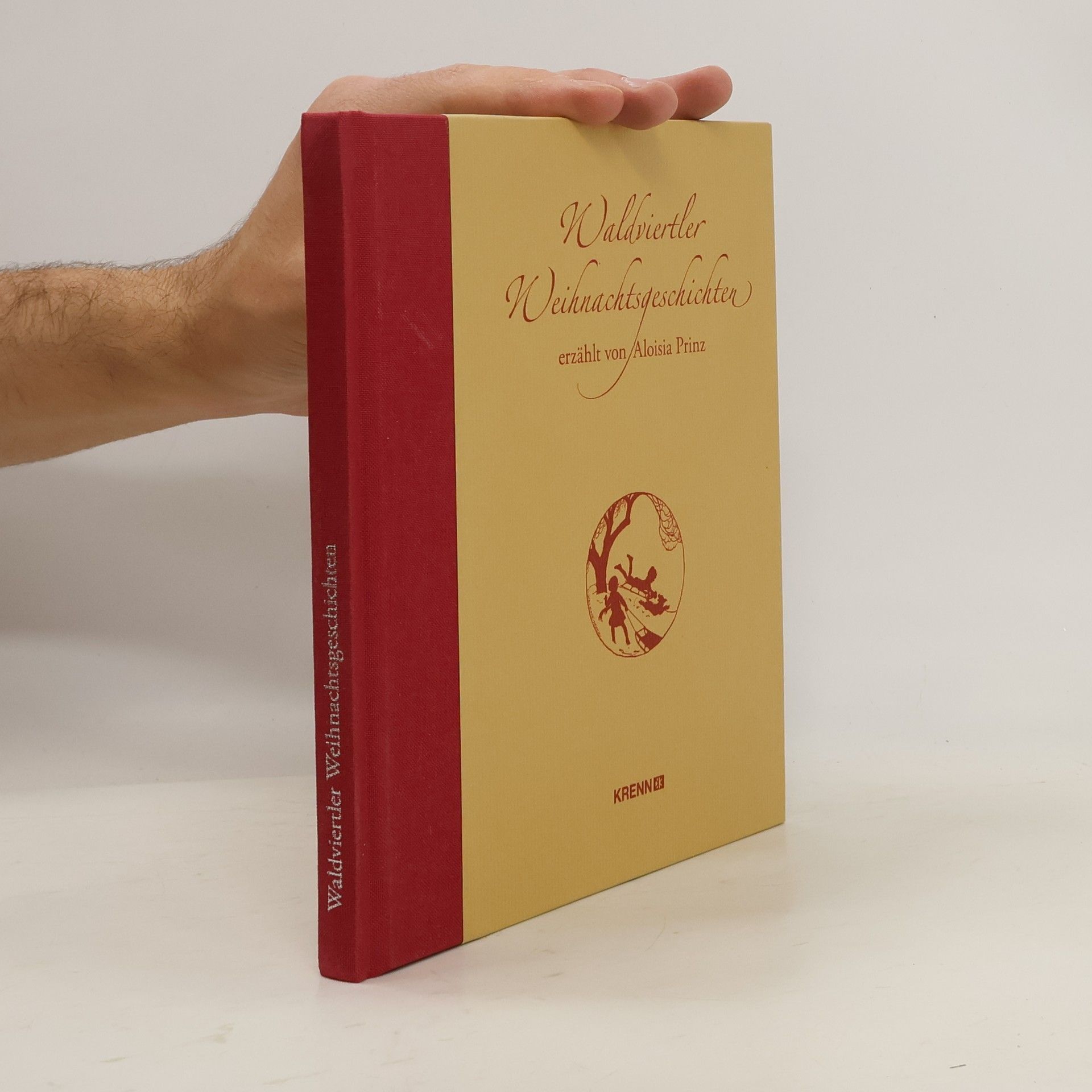 Aloisia Prinz Waldviertler Weihnachtsgeschichten