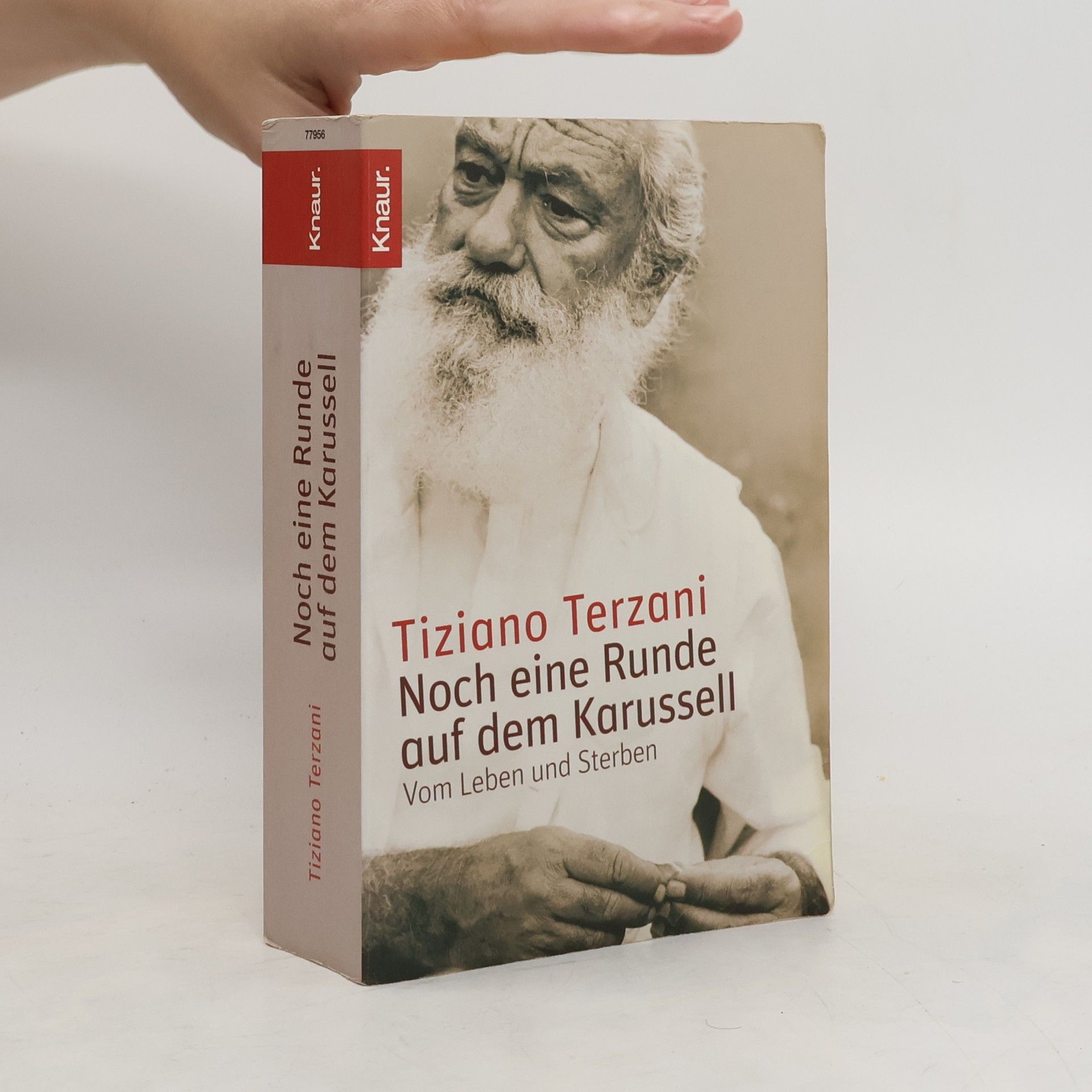 Tiziano Terzani Noch eine RUnde auf dem Karusell