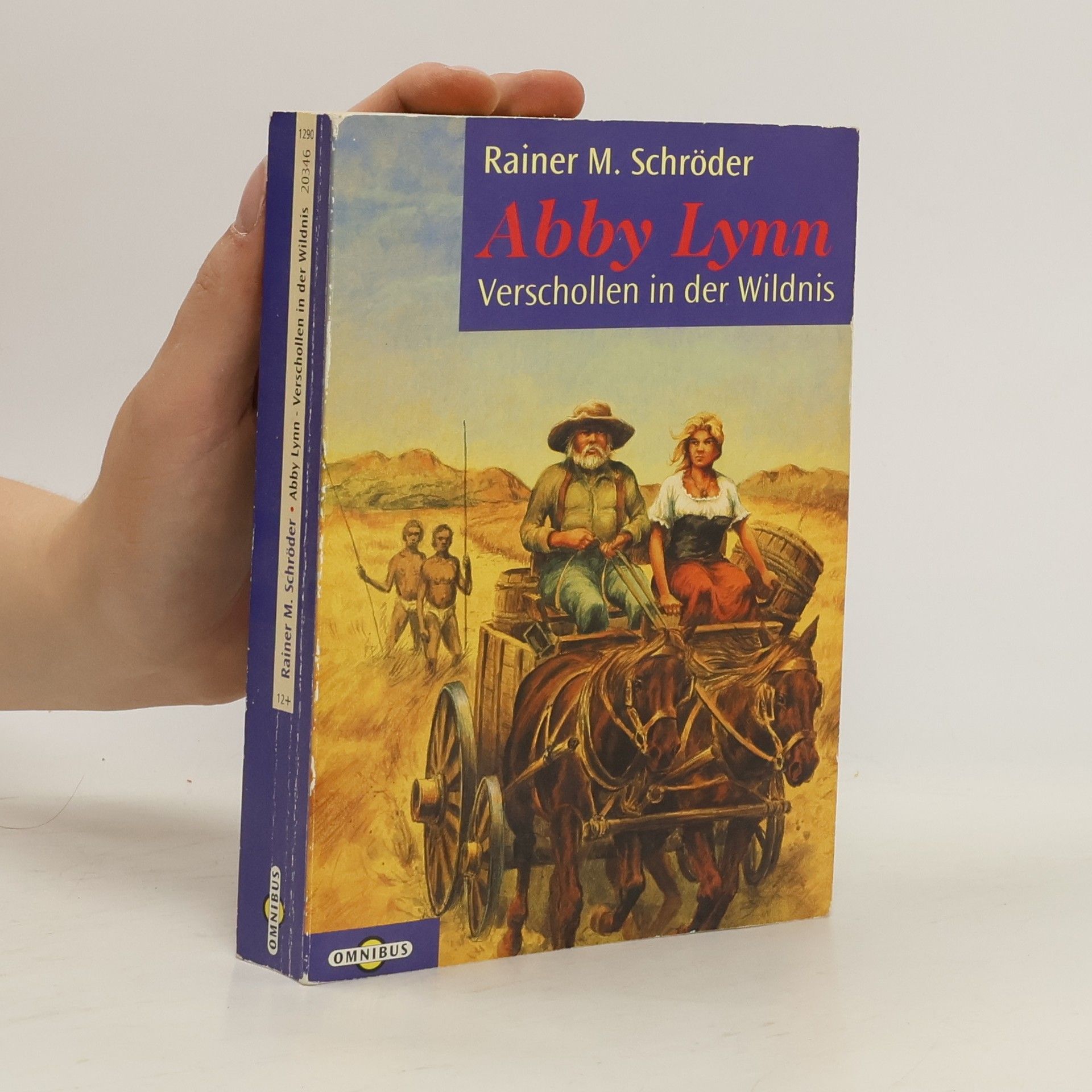 Rainer M. Schröder Abby Lynn Verschollen in der Wildnis