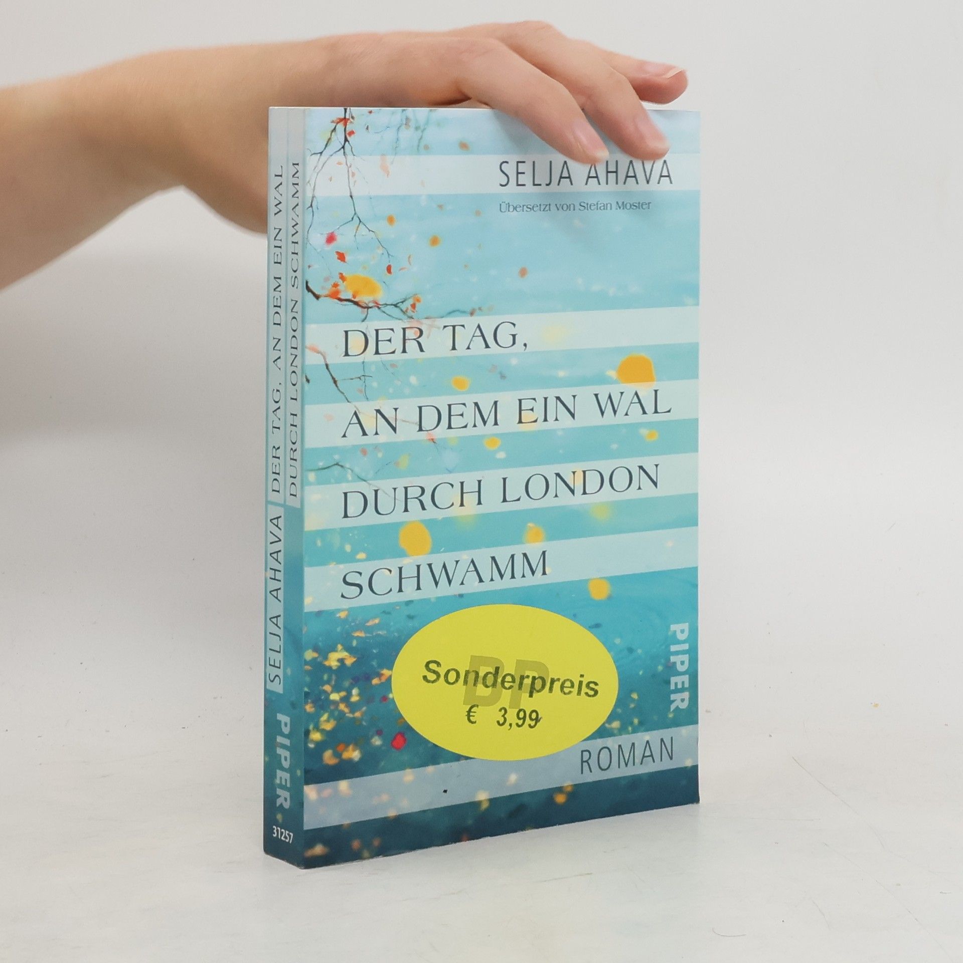 Selja Ahava Der Tag, an dem ein Wal durch London schwamm