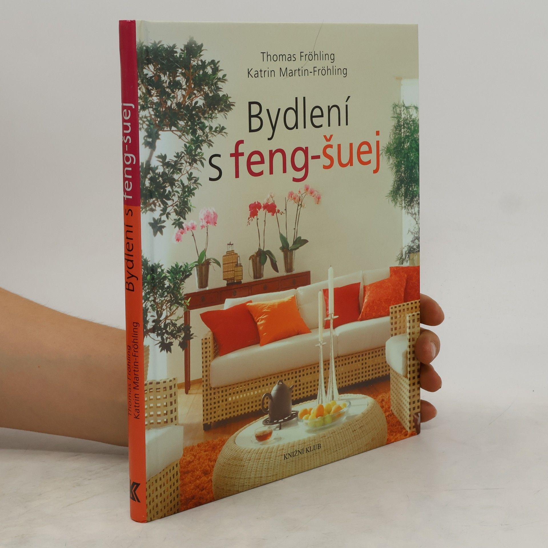 Thomas Fröhling Bydlení s feng-šuej