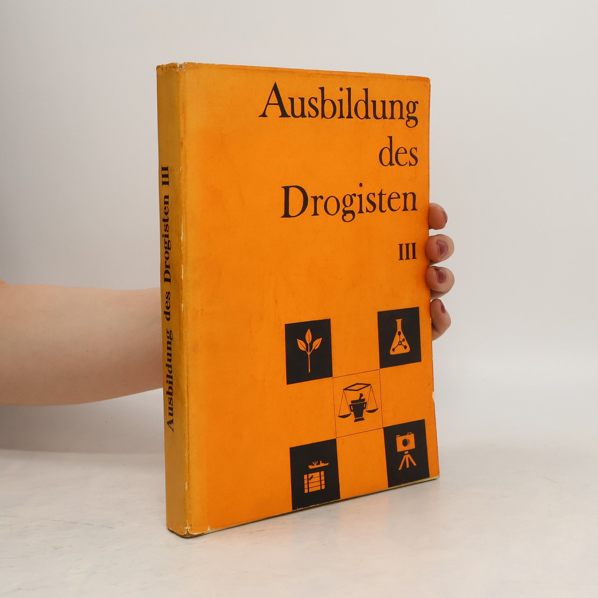 Collectif d'auteurs Ausbildung des Drogisten III