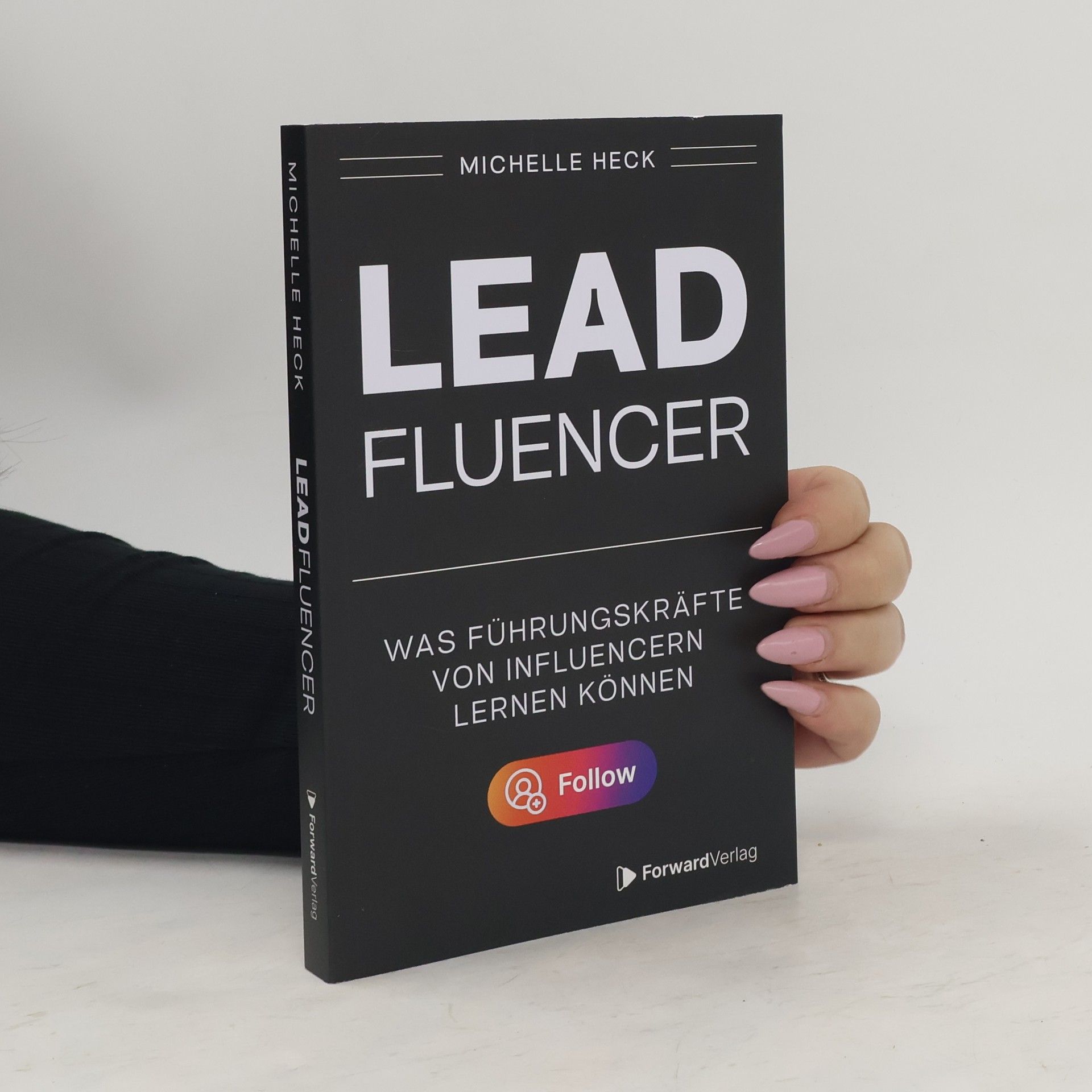 Michelle Heck Leadfluencer