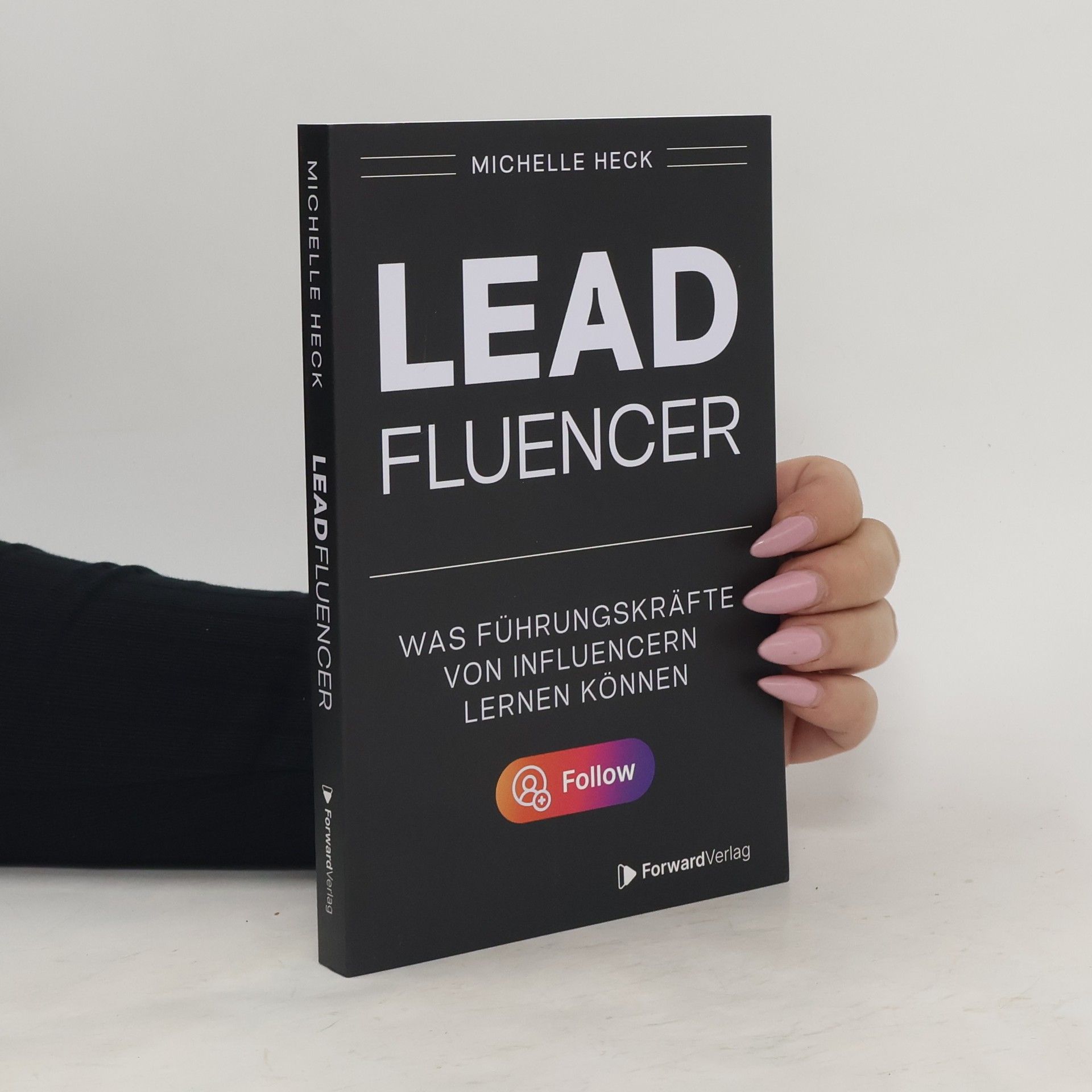 Michelle Heck Leadfluencer