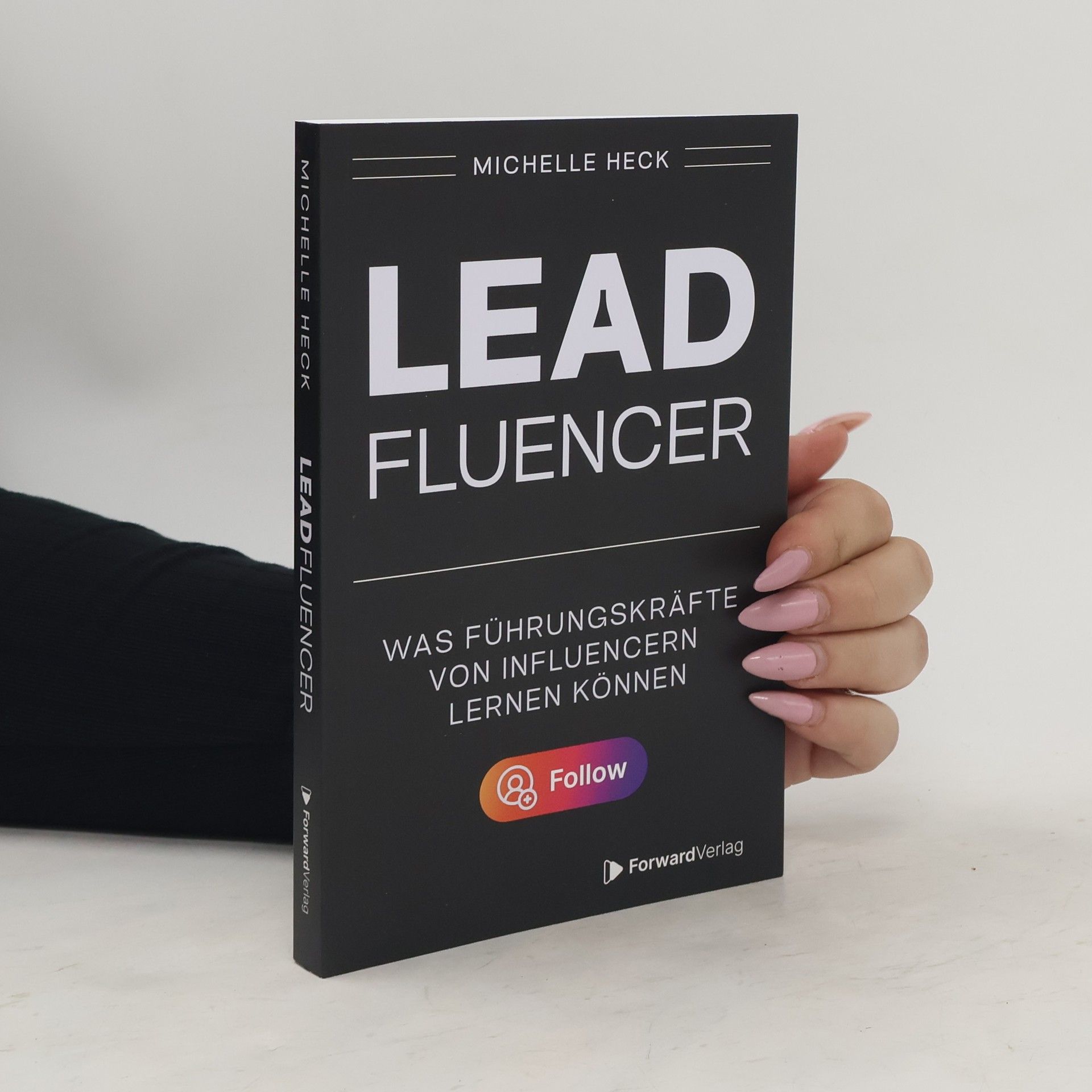 Michelle Heck Leadfluencer