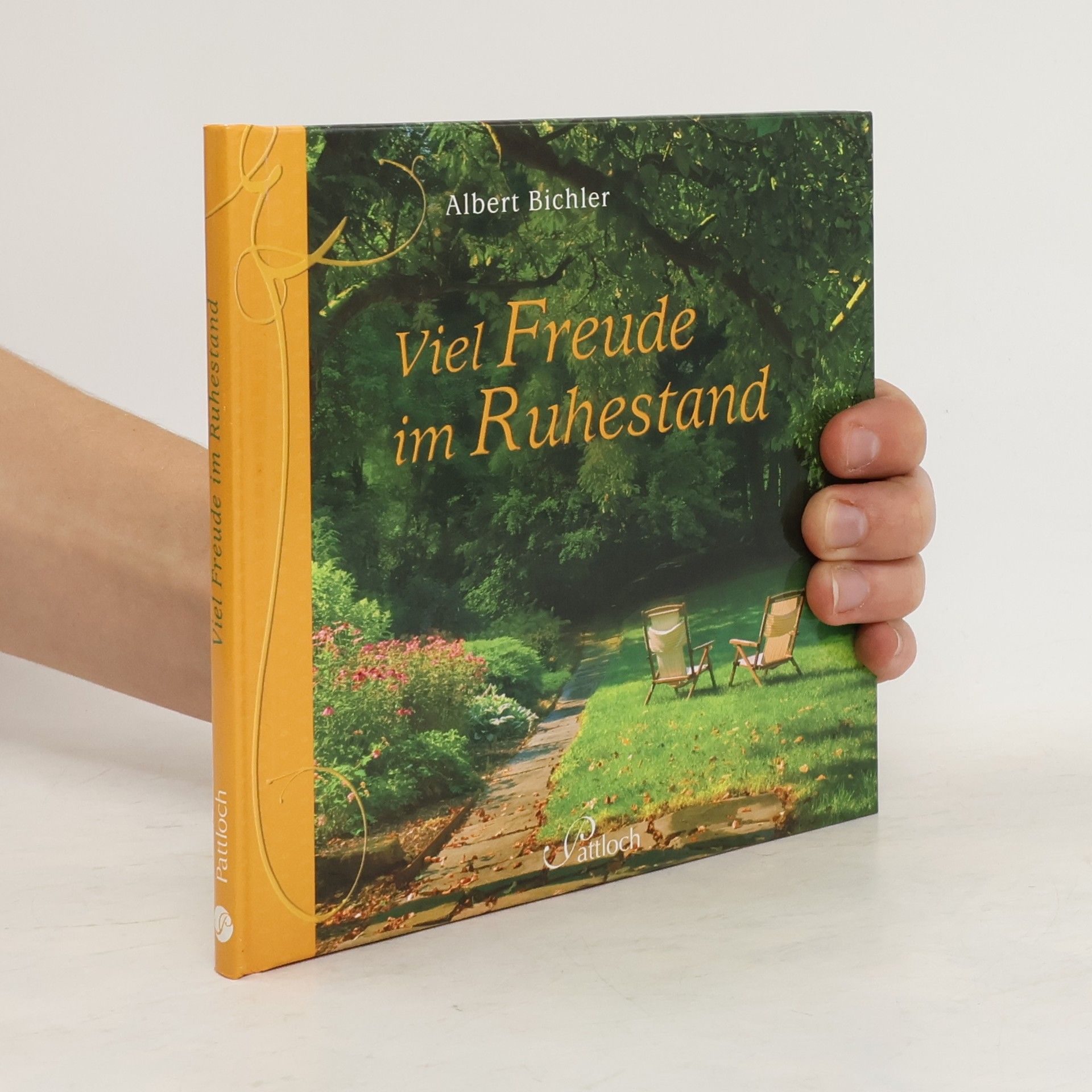 Albert Bichler Viel Freude im Ruhestand