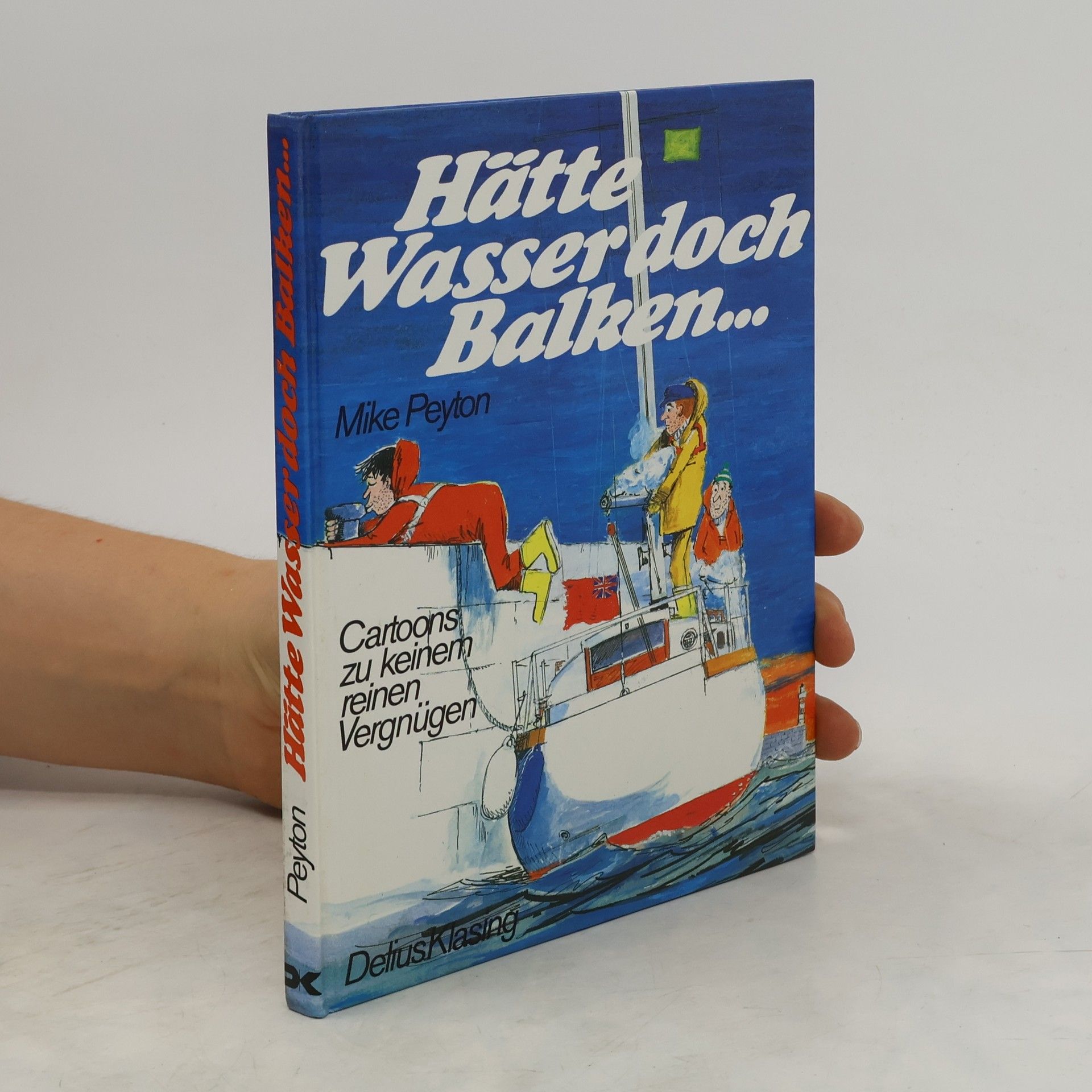 Mike Peyton Hätte Wasser doch Balken ...