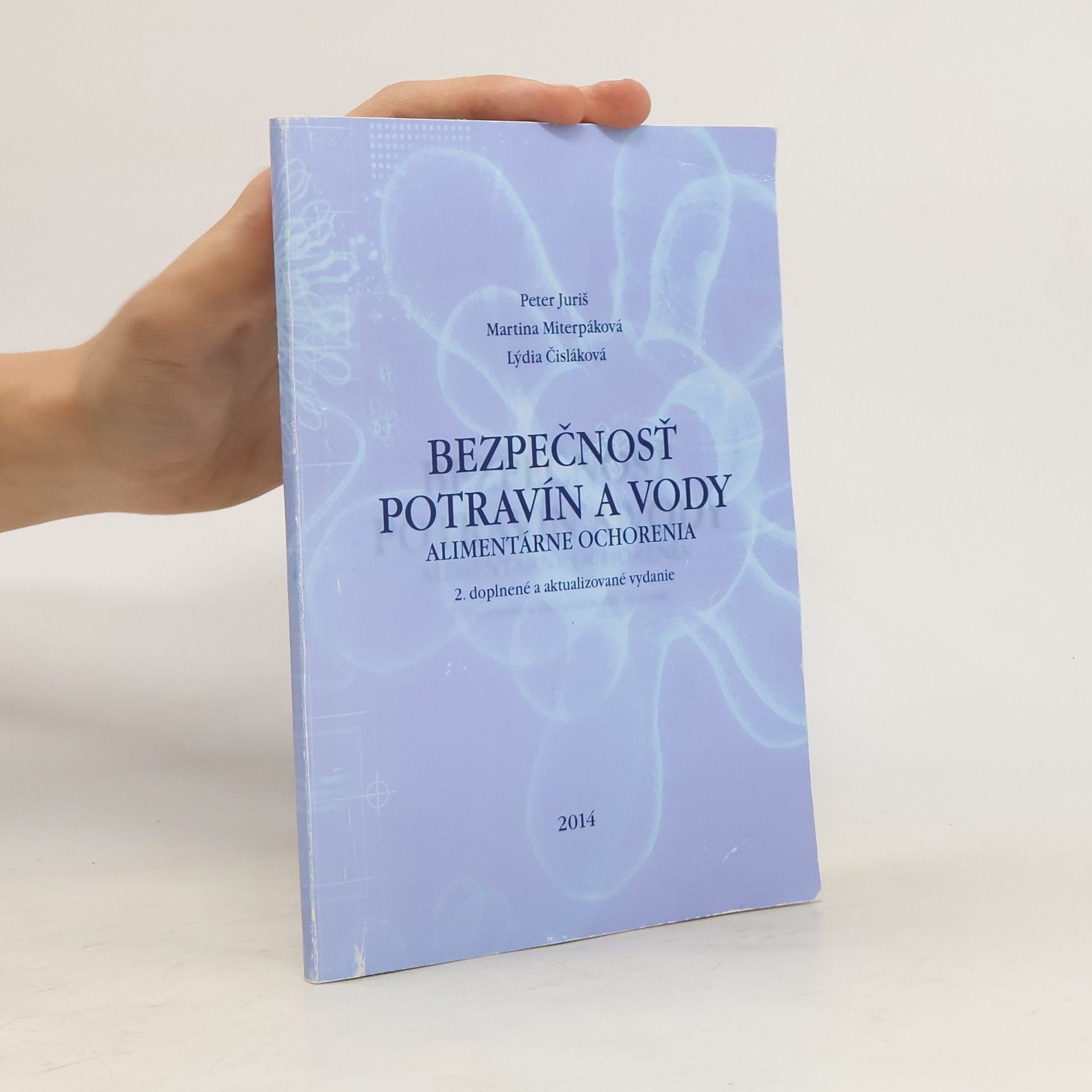 Peter Juriš Bezpečnosť potravín a vody. Alimentárne ochorenia