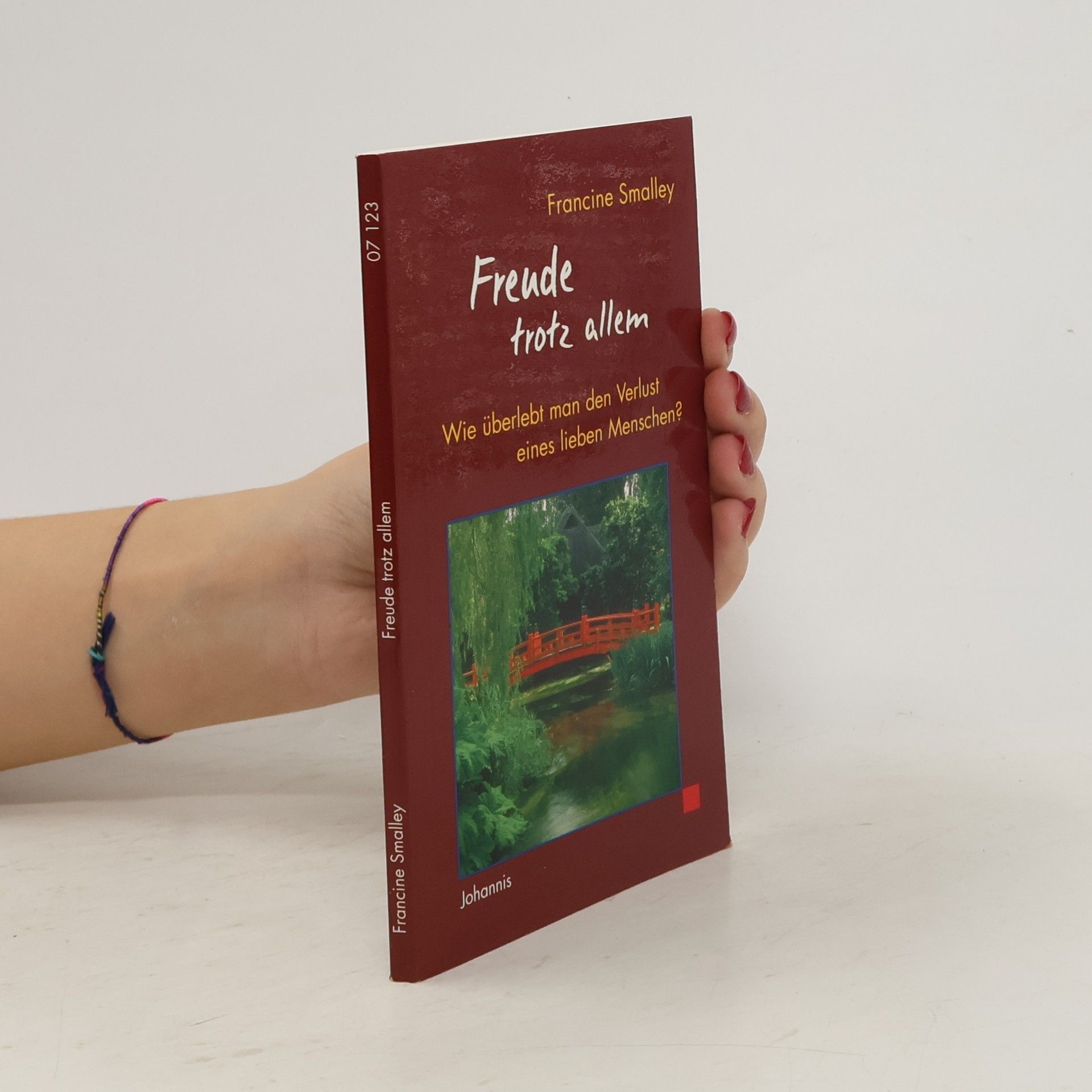Francine Smalley Freude trotz allem