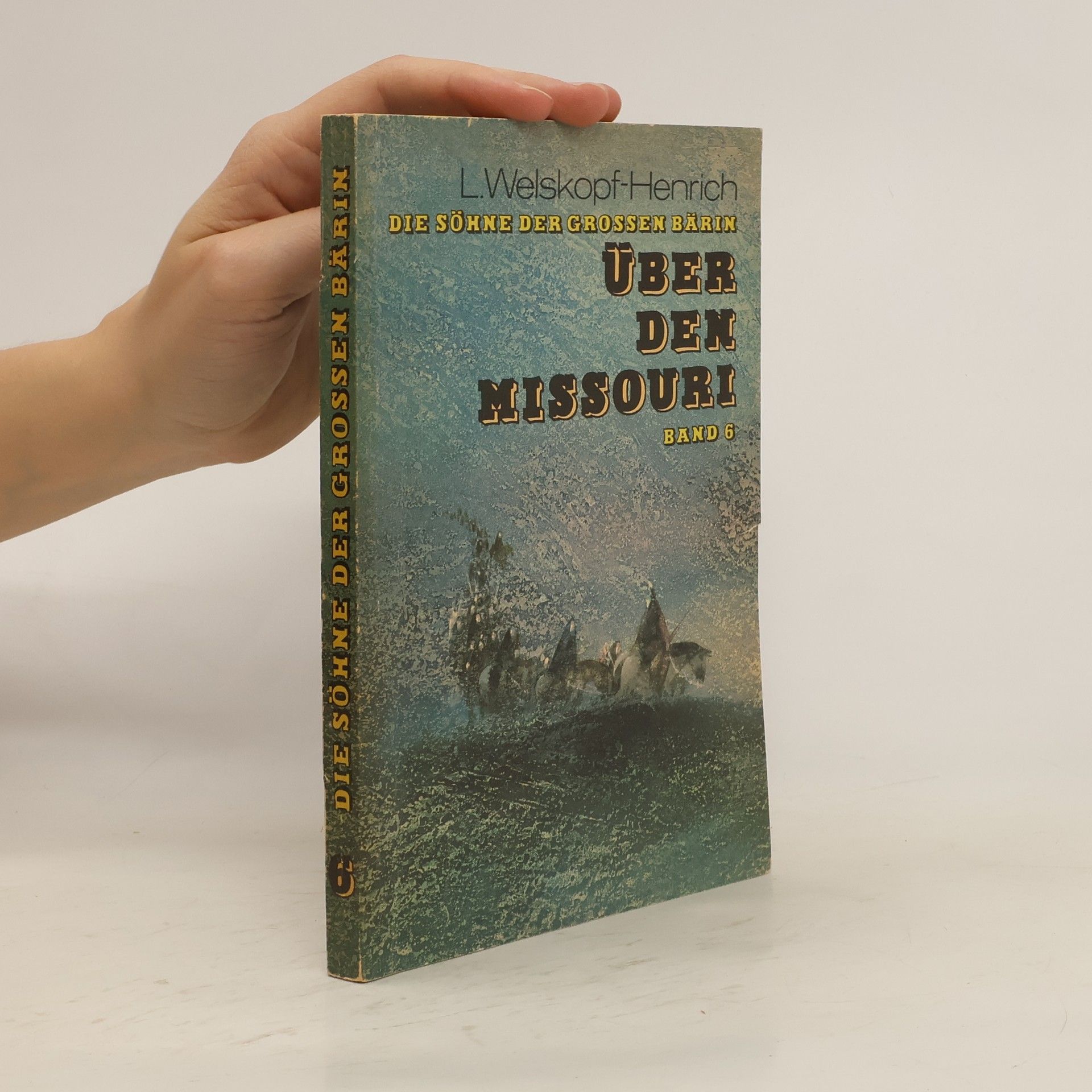 L. Welskopf-Henrich Über den Missouri 6