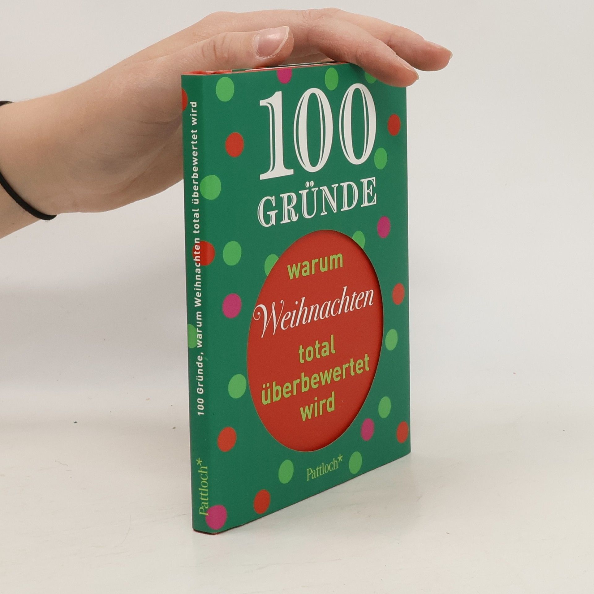 Ann Thorer 100 Gründe, warum Weihnachten total überbewertet wird