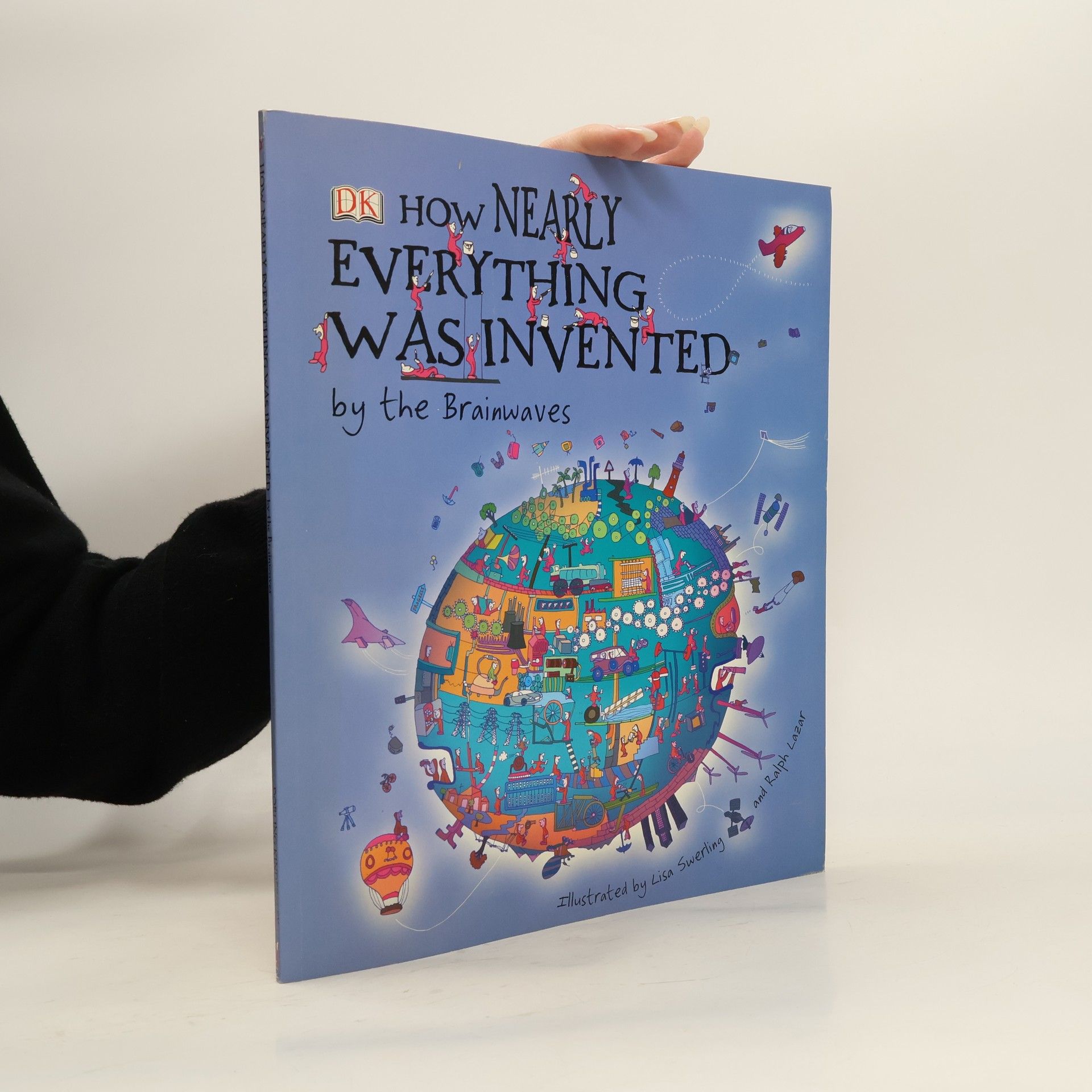 Jilly MacLeod How Nearly Everything Was Invented by the Brainwaves