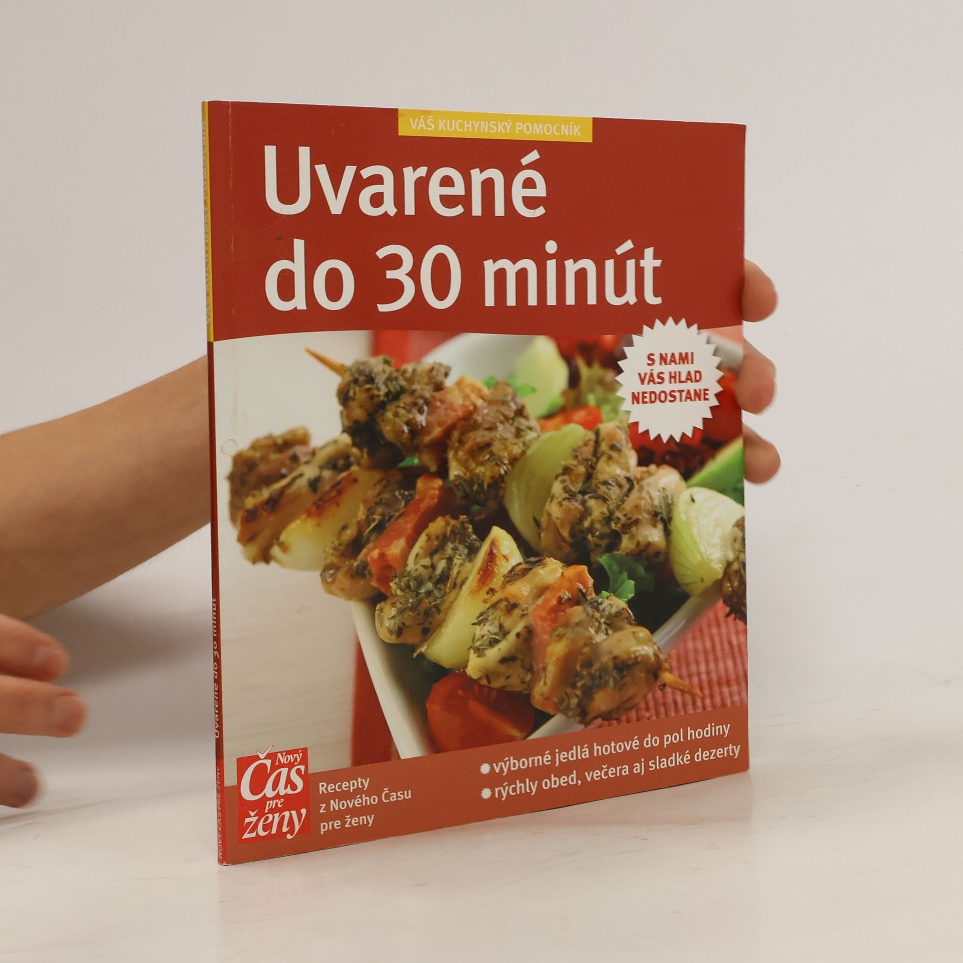 kolektiv Uvarené do 30 minút