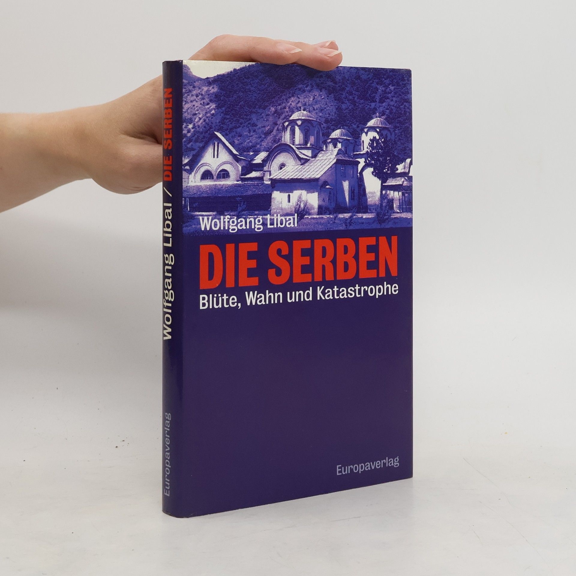 Wolfgang Libal Die Serben