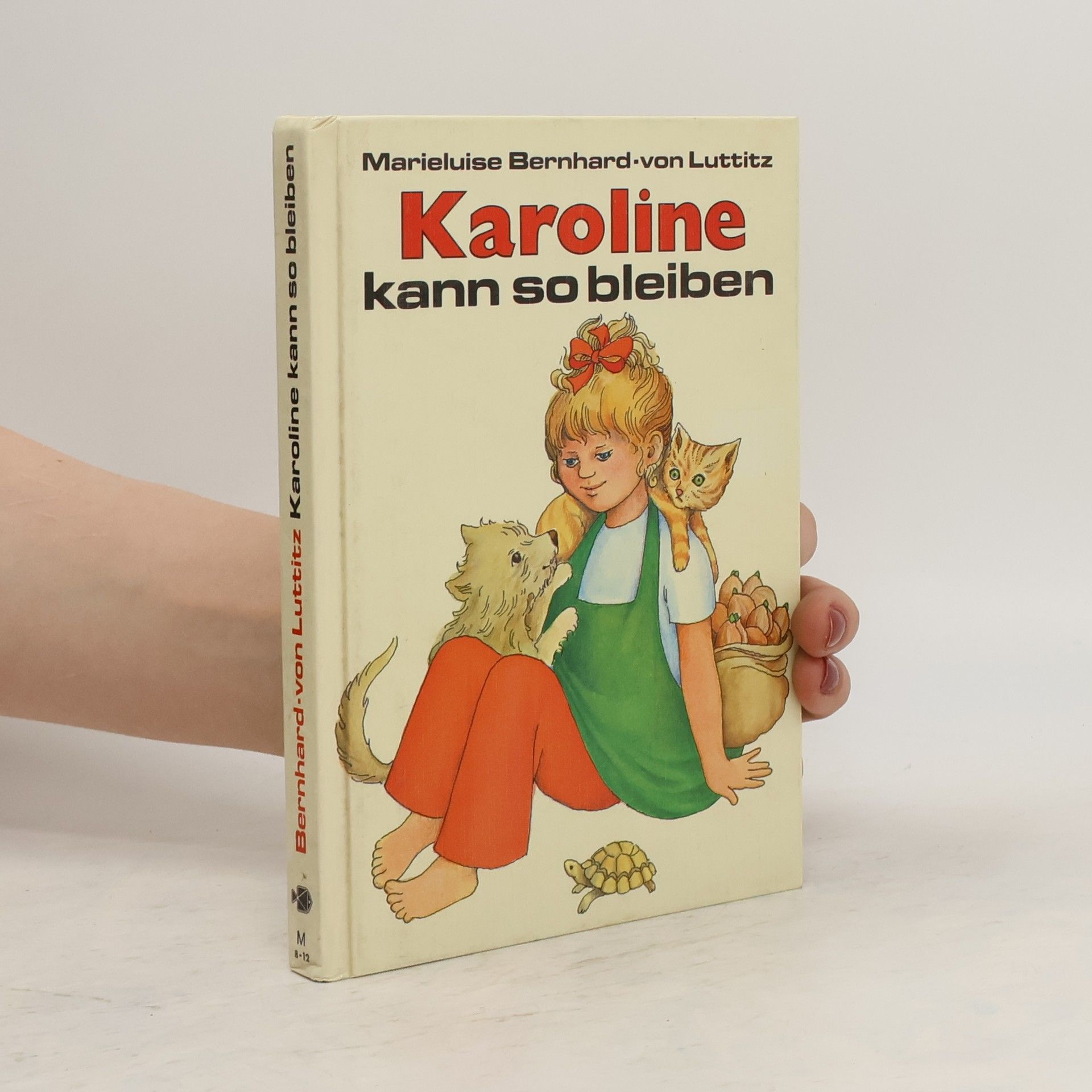 Marieluise Bernhard-von Luttitz Karoline kann so bleiben
