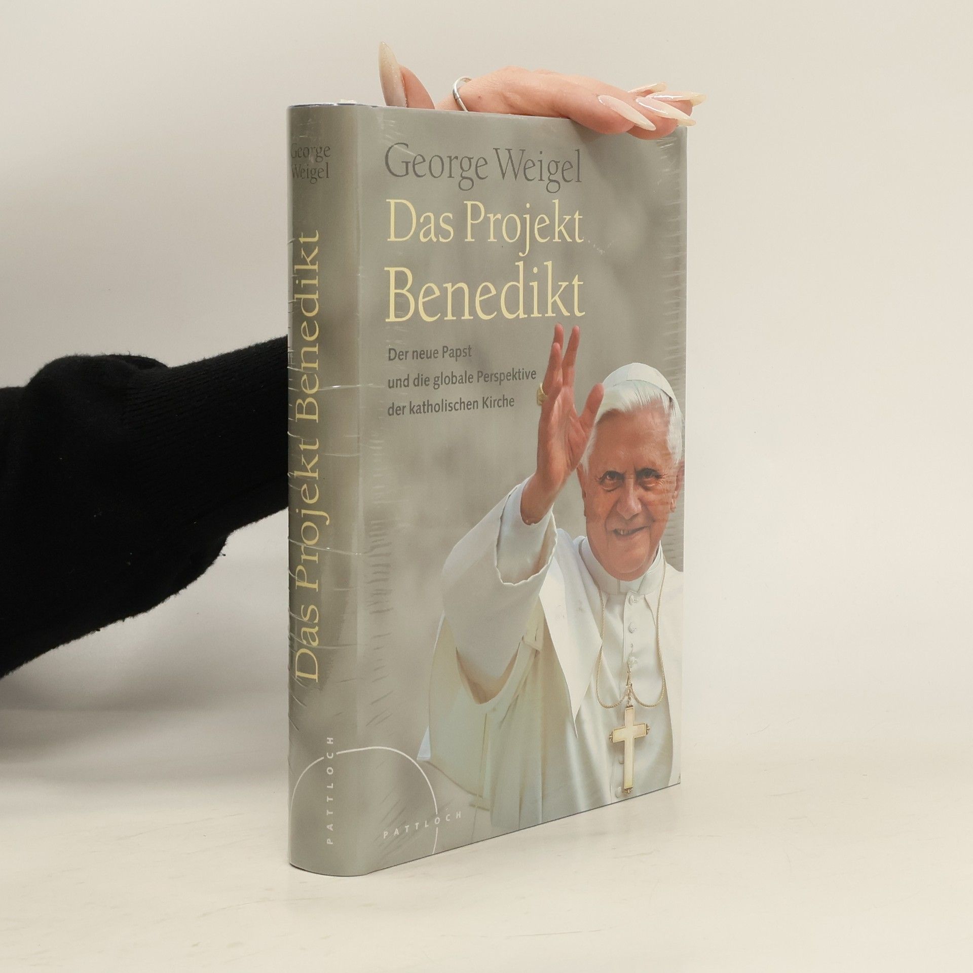 George Weigel Das Projekt Benedikt
