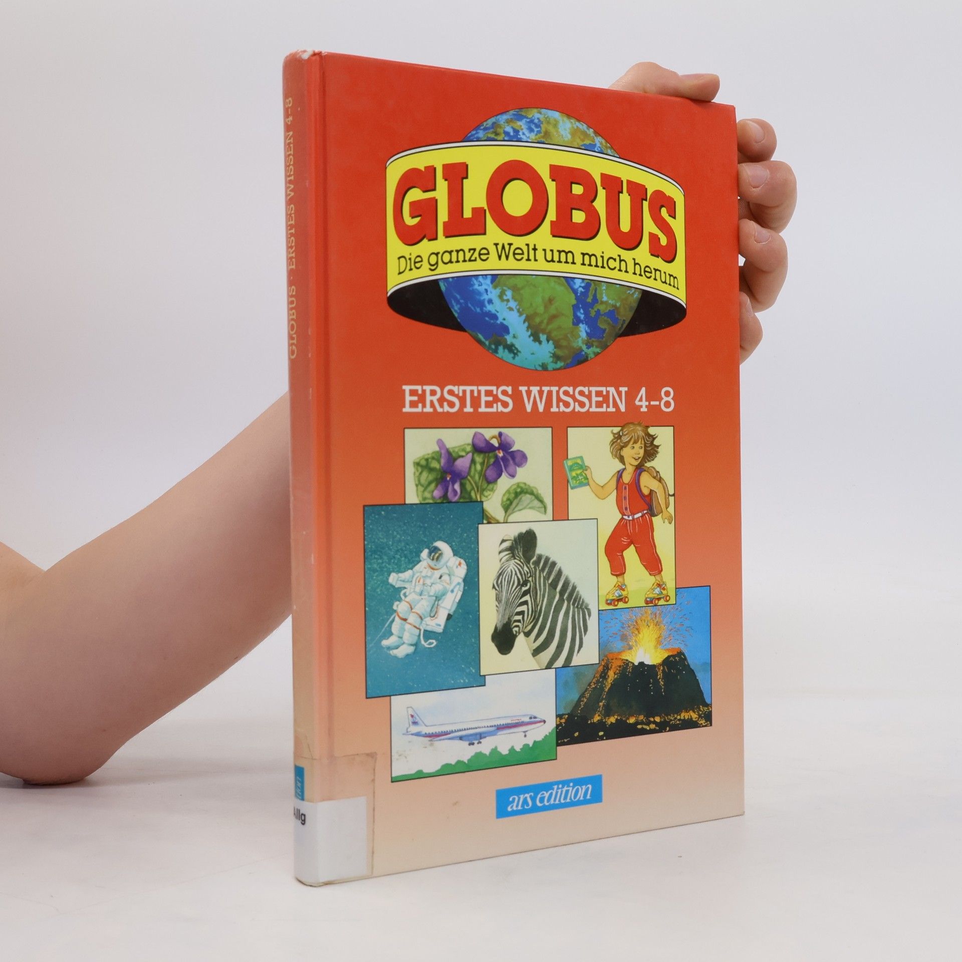 Véronique Babin Globus. Die ganze Welt um mich herum. Erstes wissen 4-8