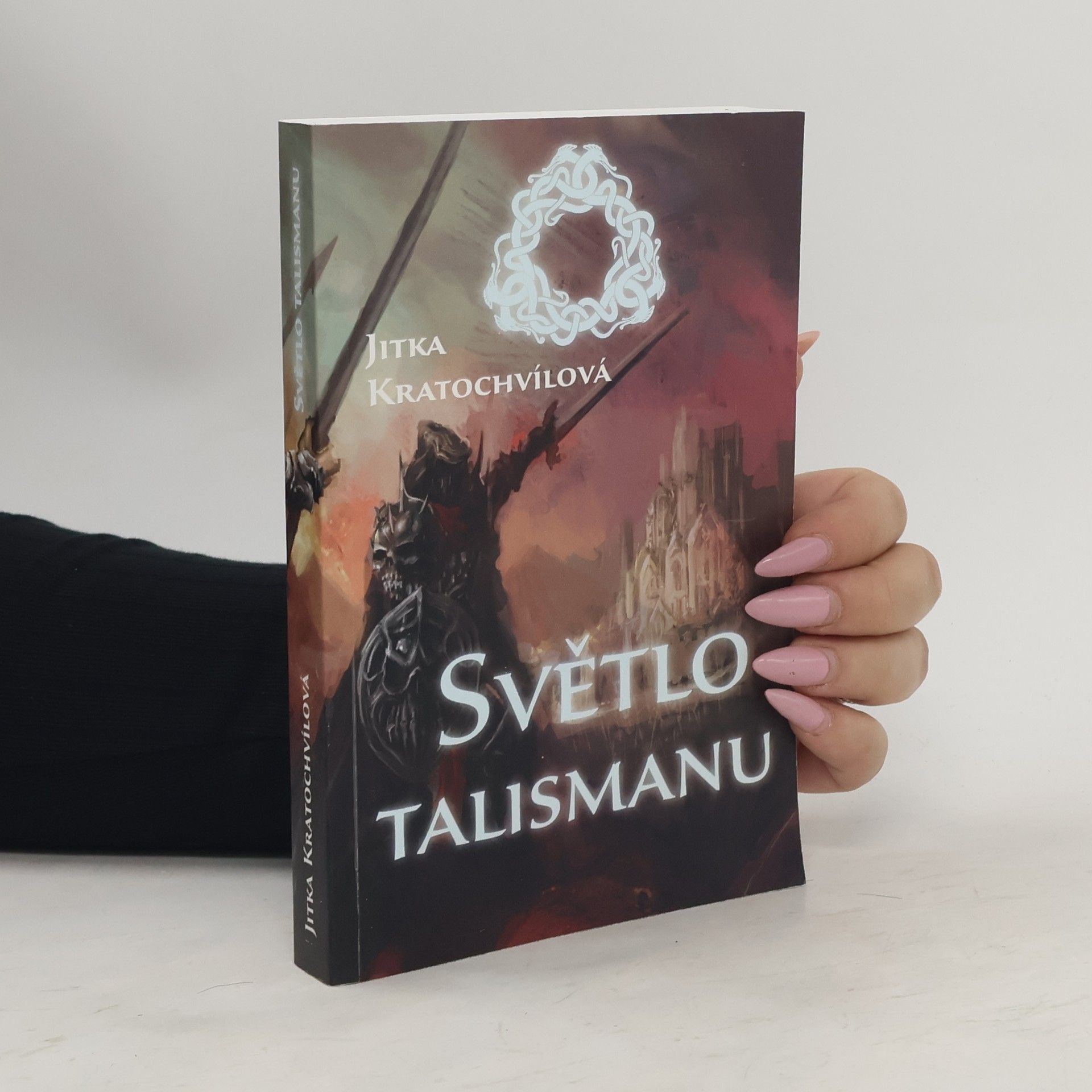 Jitka Kratochvílová Světlo talismanu