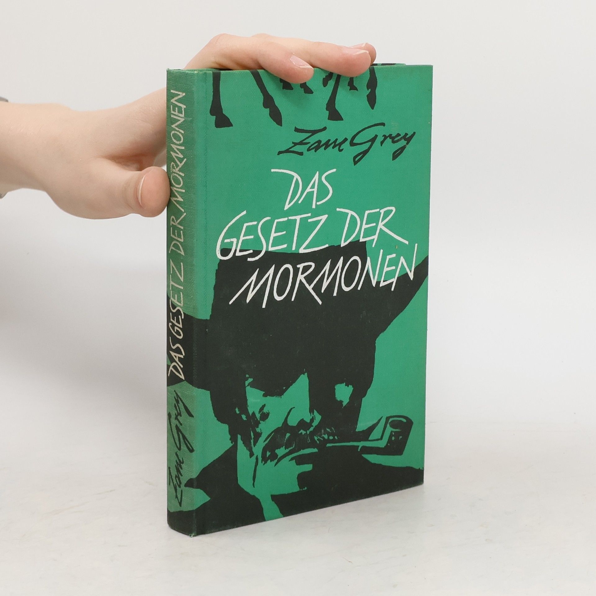 Zane Grey Das Gesetz der Mormonen
