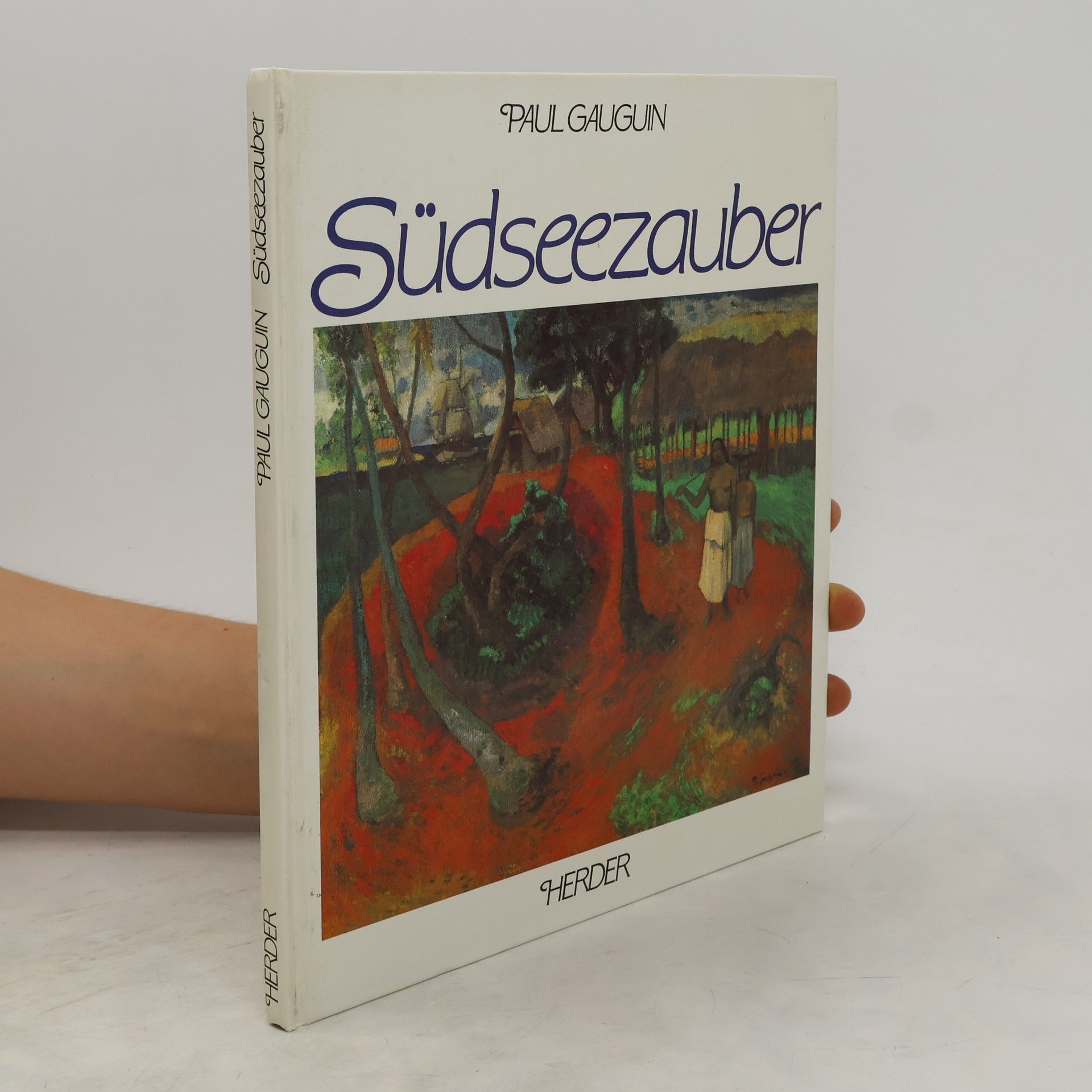 Wolfgang Stadler Paul Gauguin, Südseezauber