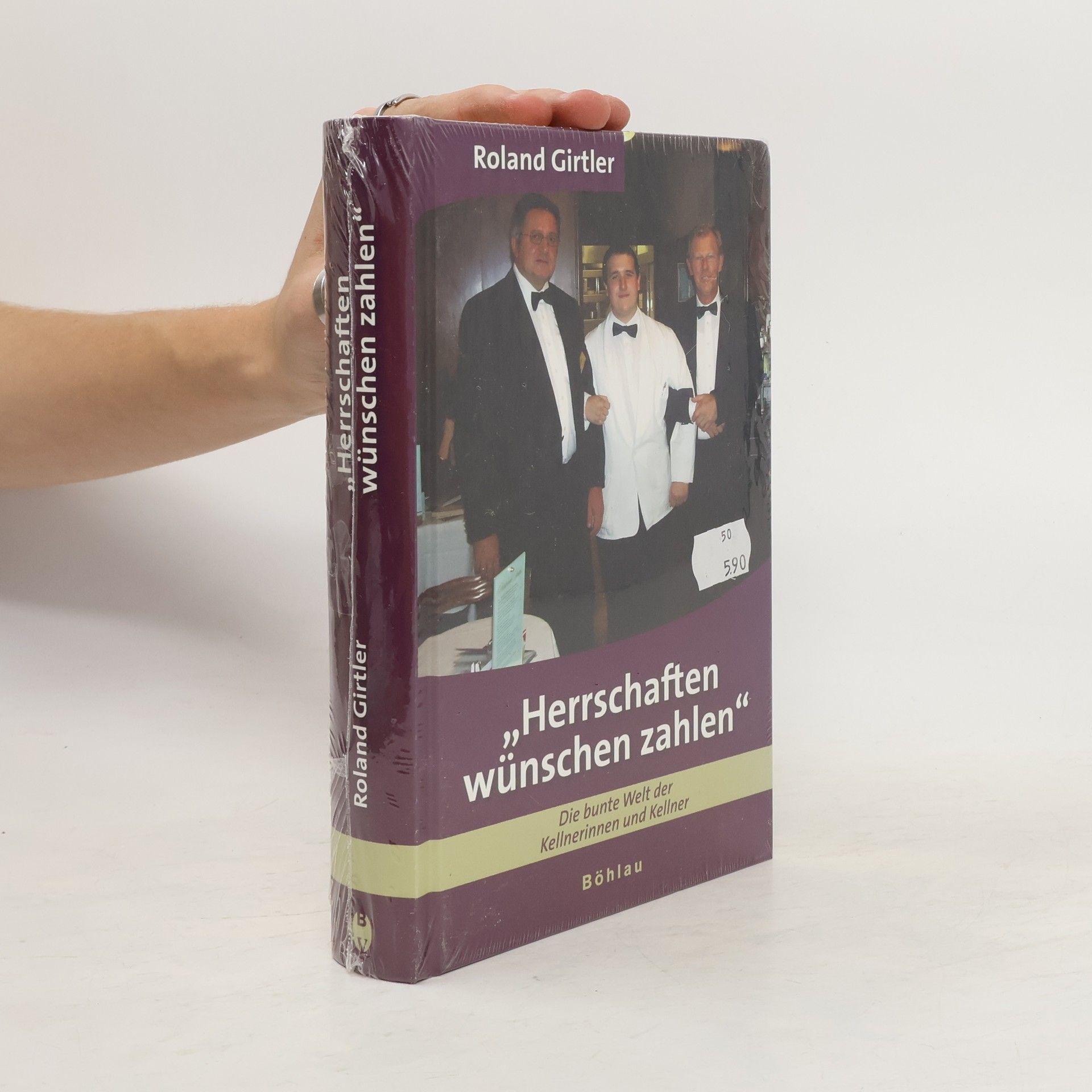 Roland Girtler Herrschaften wünschen zahlen