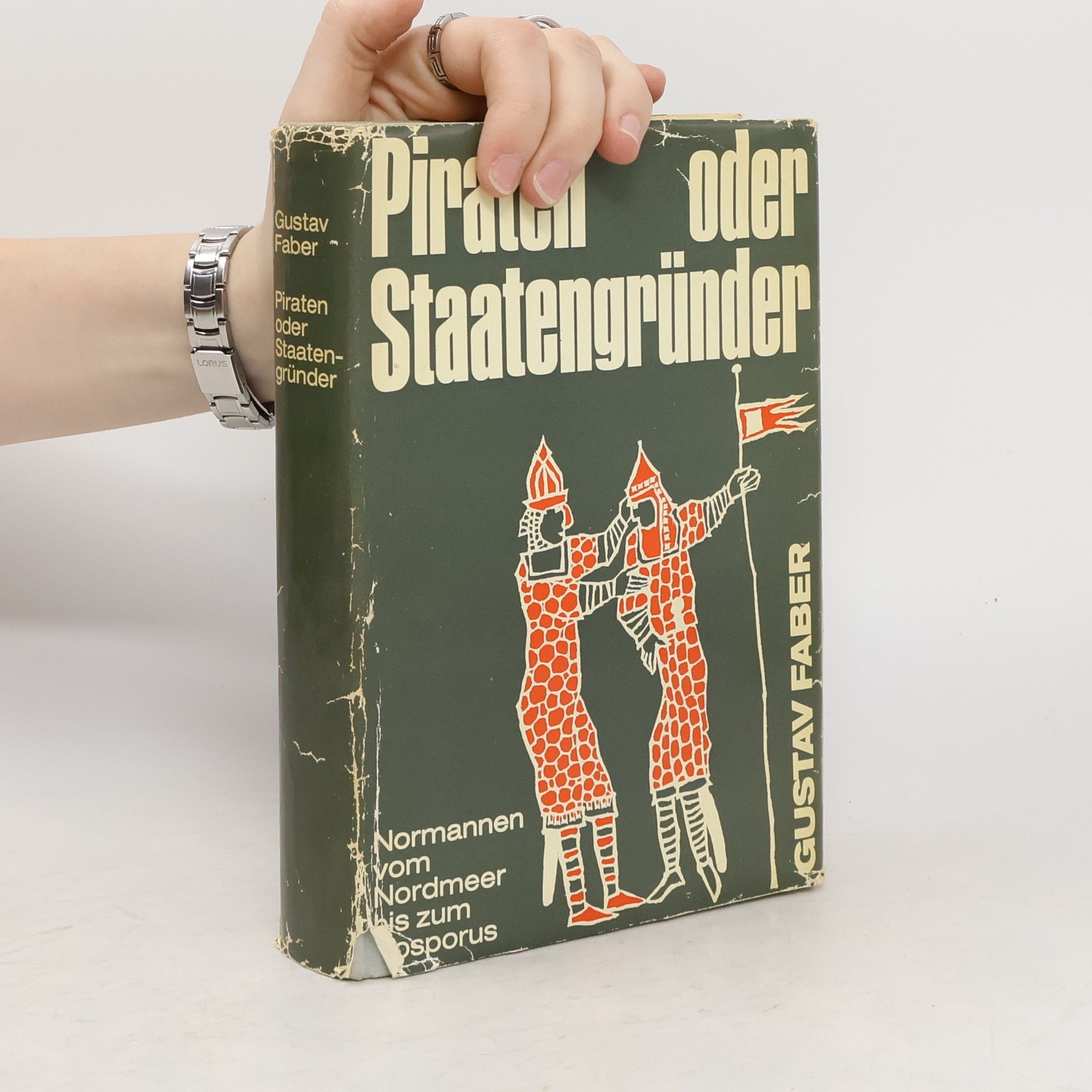 Gustav Faber Piraten oder Staatengründer