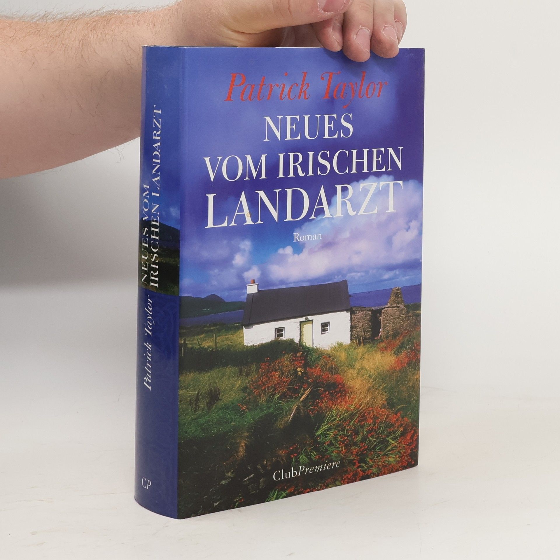Patrick Taylor Neues vom irischen Landarzt