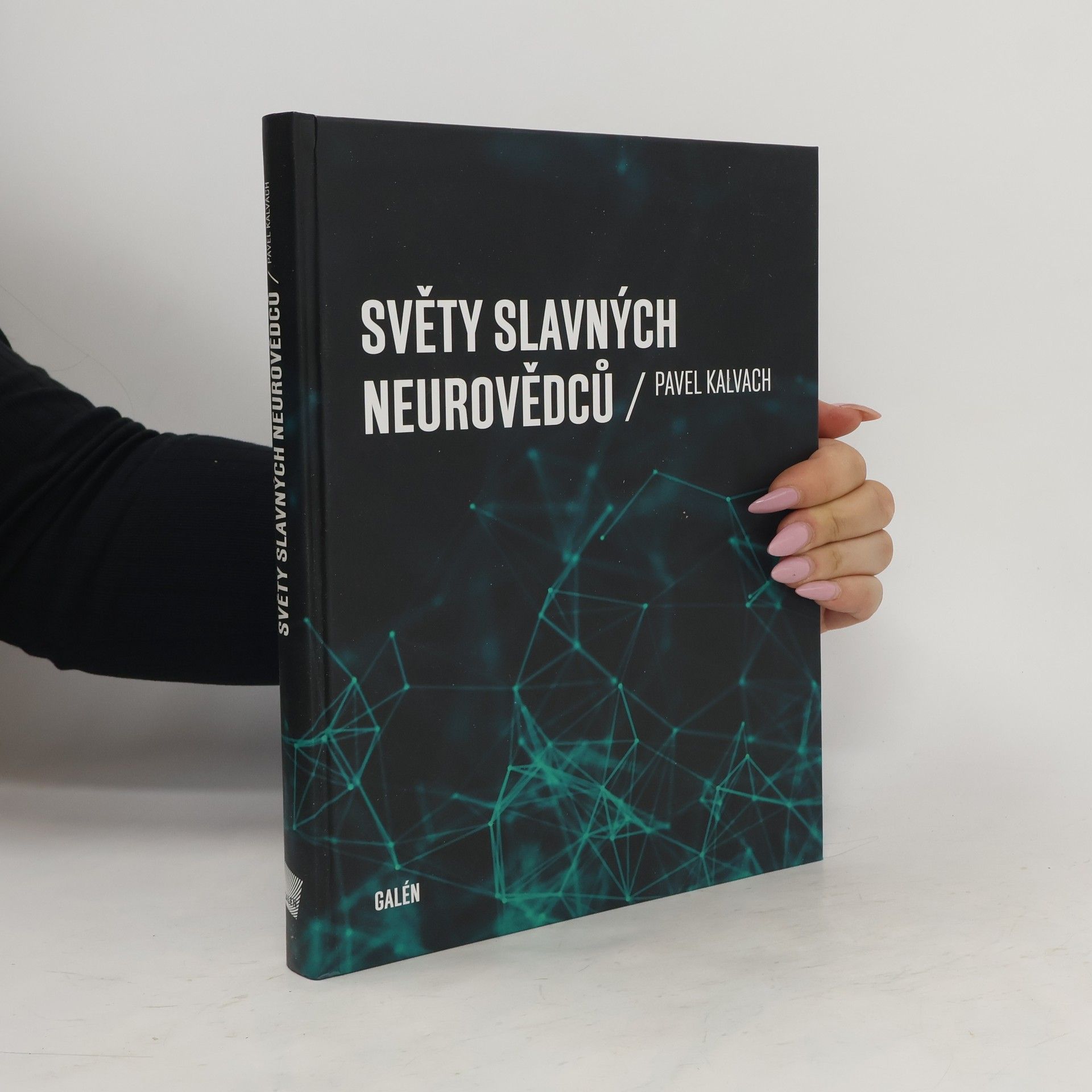 Pavel Kalvach Světy slavných neurovědců