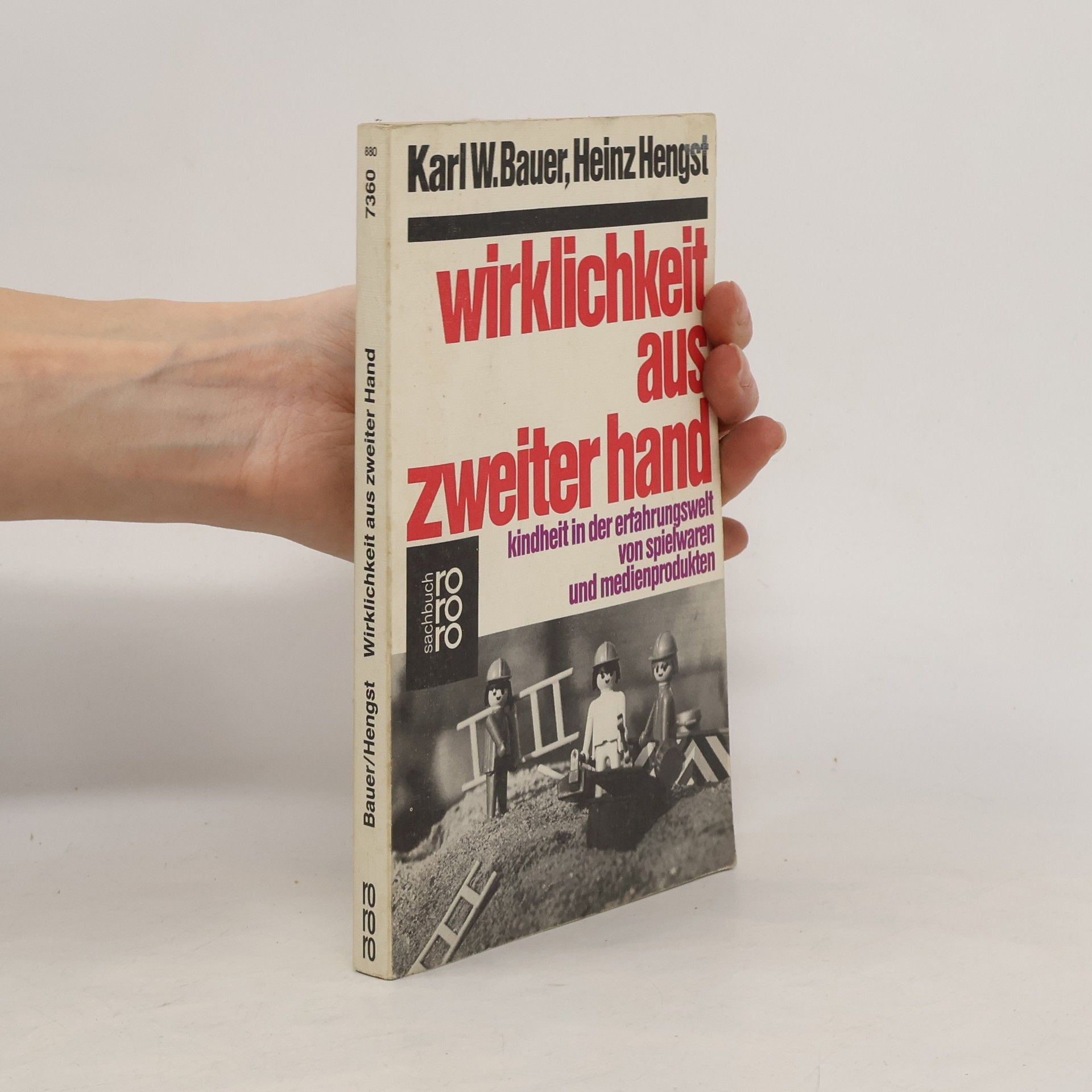 Karl W. Bauer Wirklichkeit aus zweiter Hand