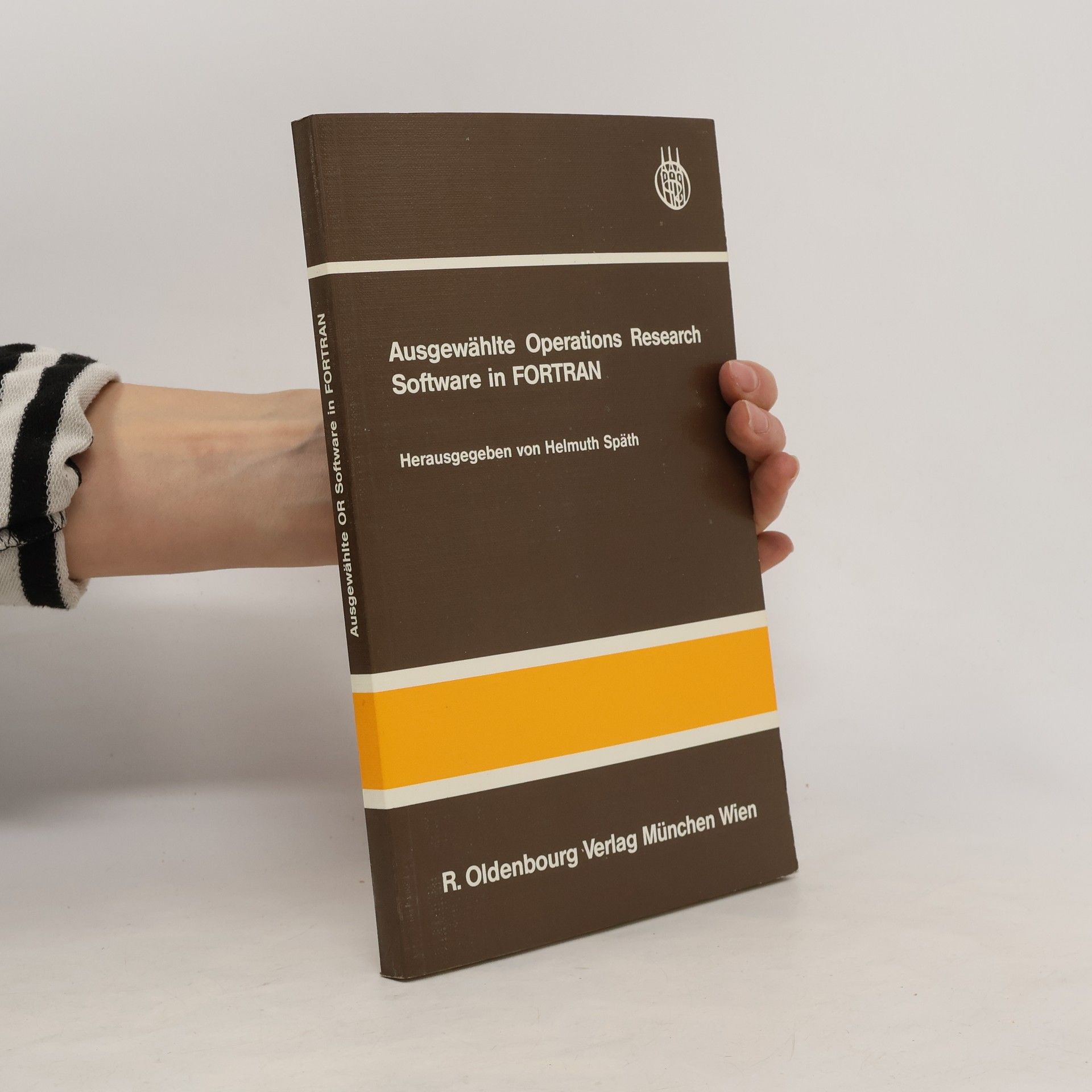 Helmuth Späth Ausgewählte Operations-research-Software in FORTRAN