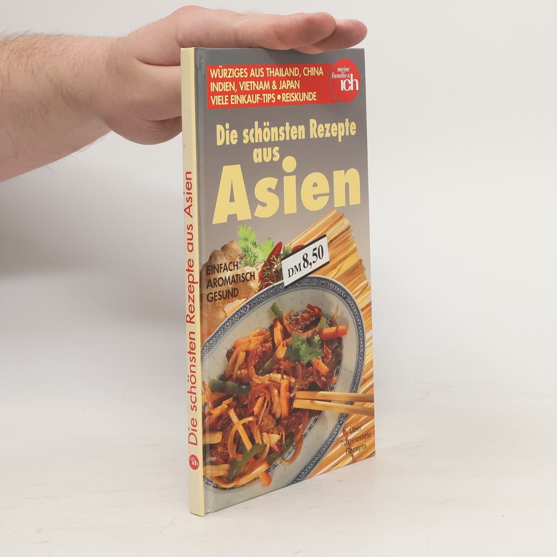 Collectif d'auteurs Die schönsten Rezepte aus Asien
