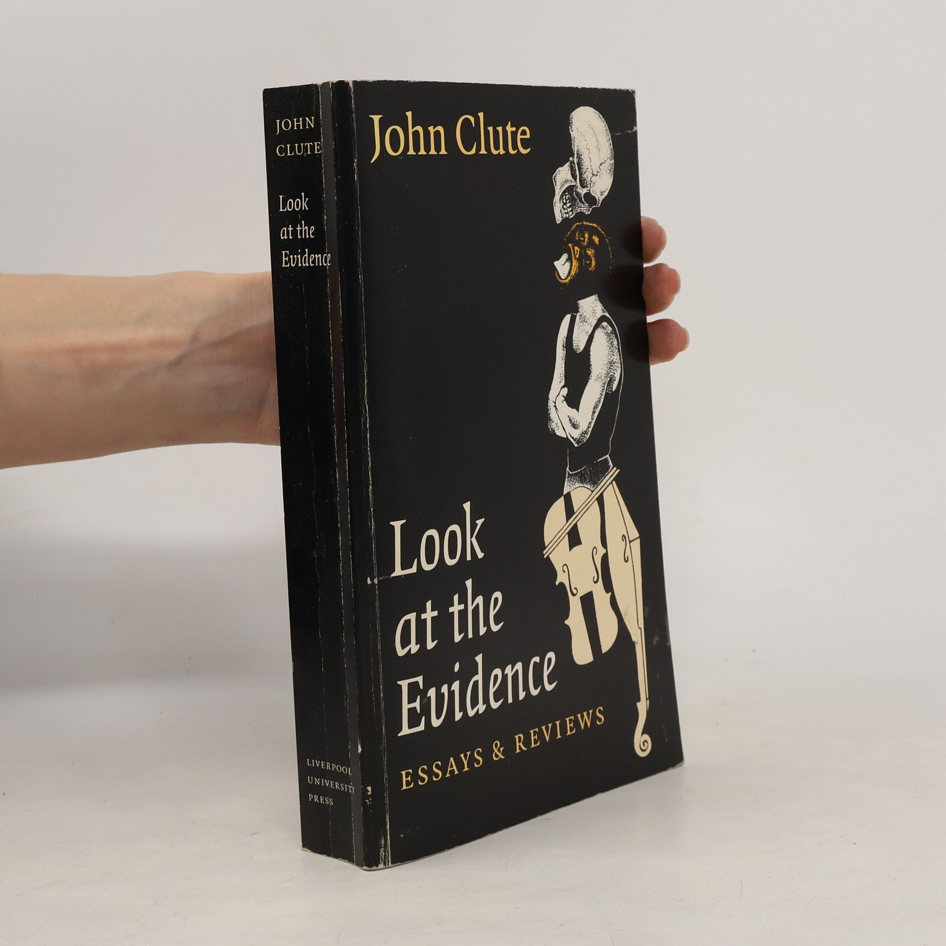 John Clute Look at the Evidence