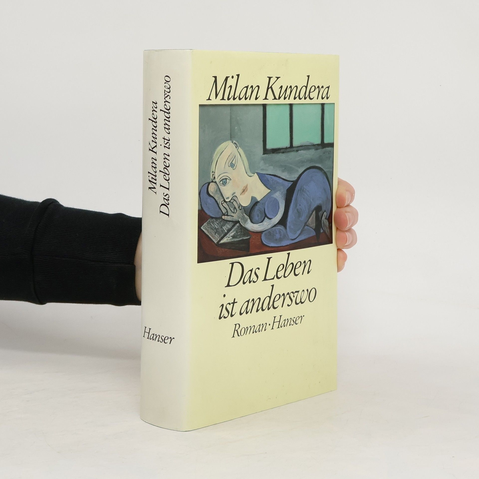 Milan Kundera Das Leben ist anderswo