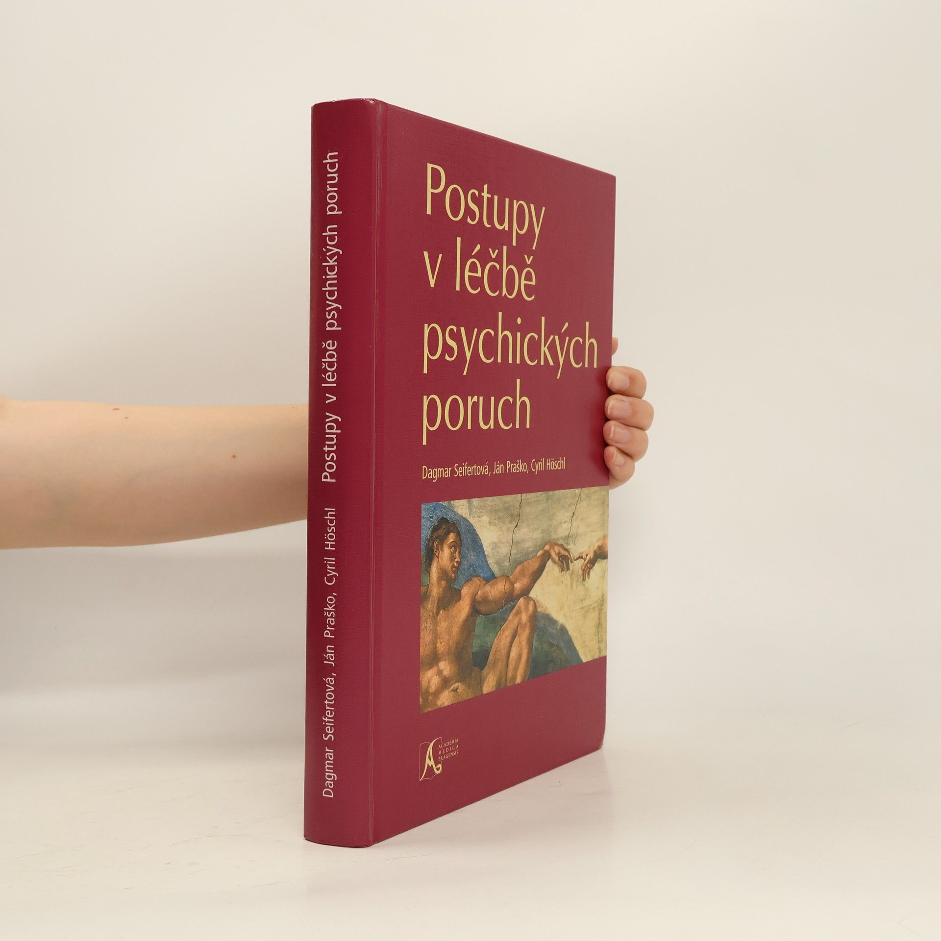 Dagmar Seifert Postupy v léčbě psychických poruch