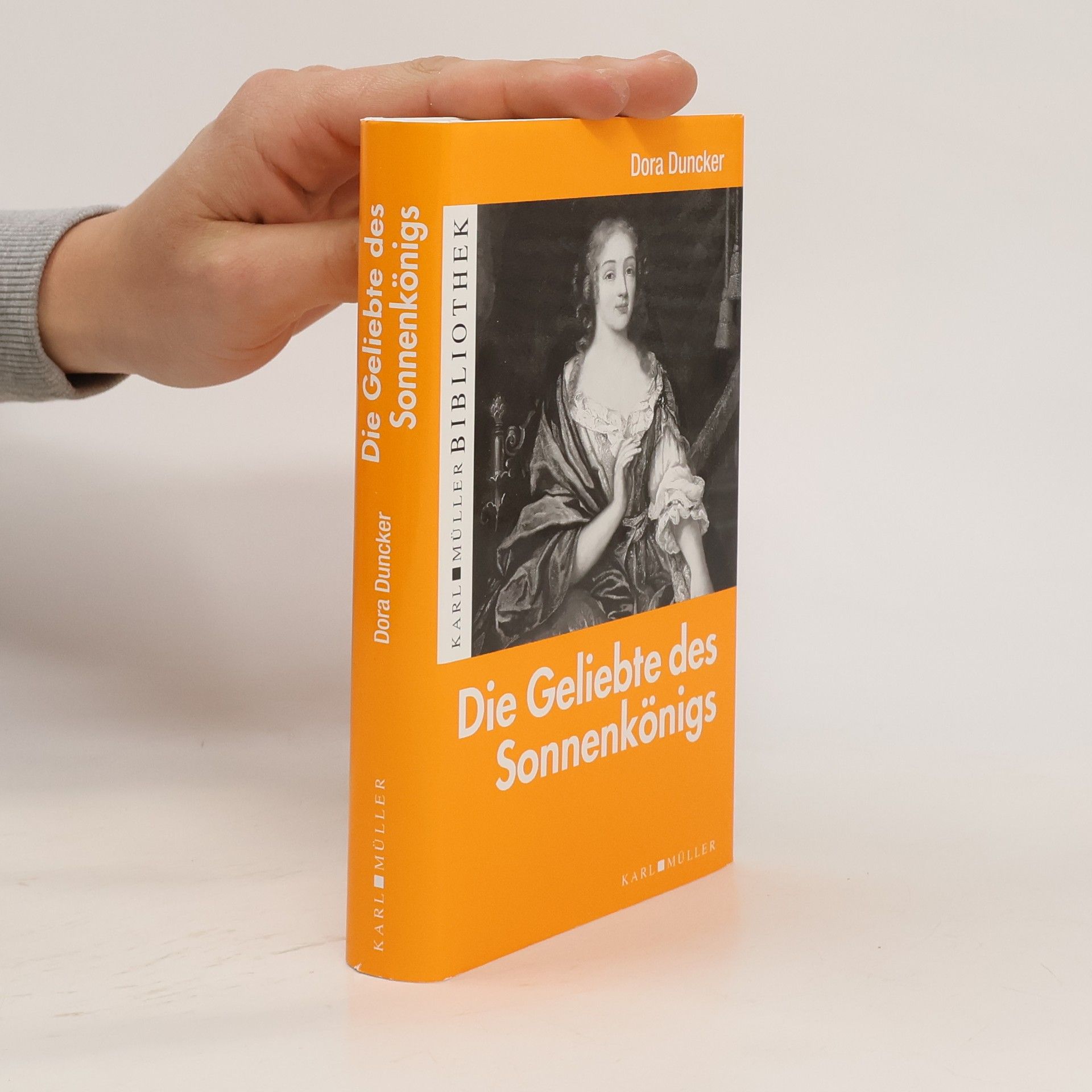 Dora Duncker Die Geliebte des Sonnenkönigs