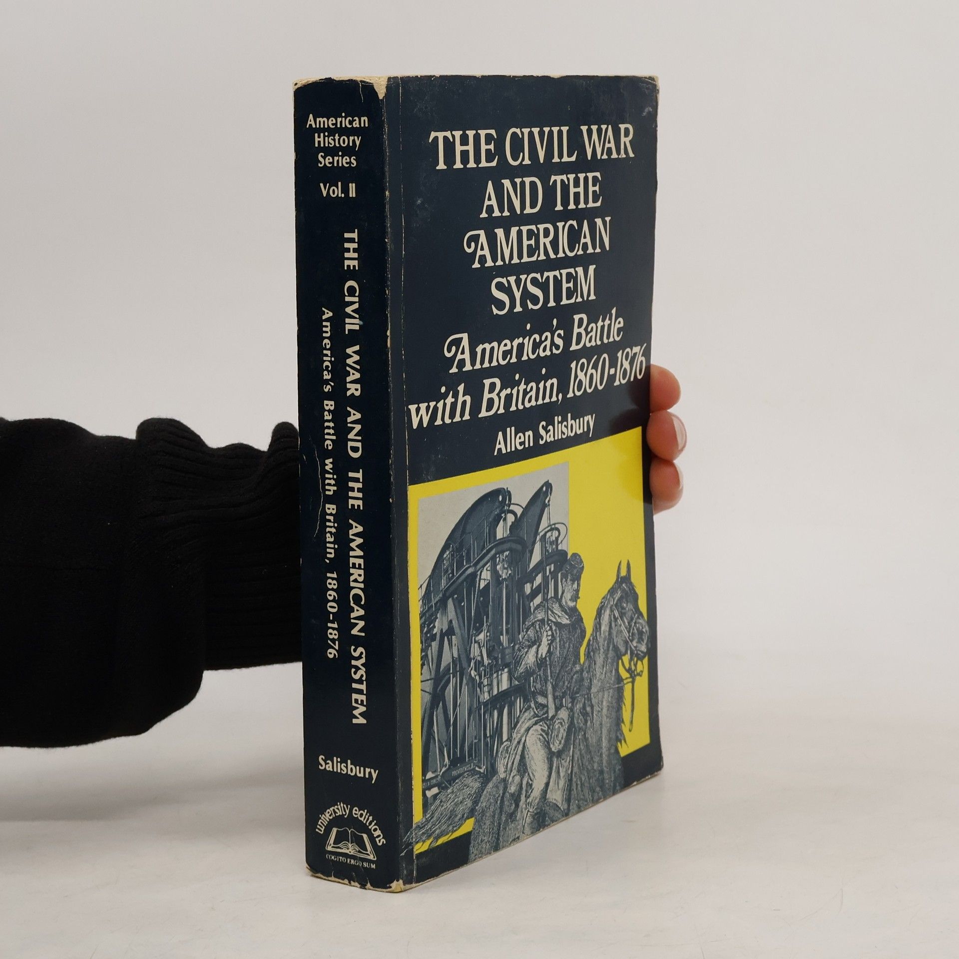 Allen Salisbury The Civil War and the American System