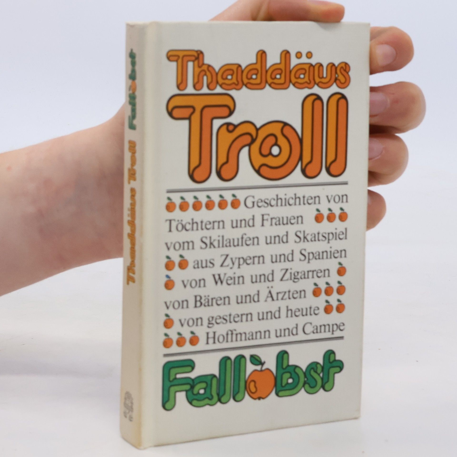 Thaddäus Troll Fallobst