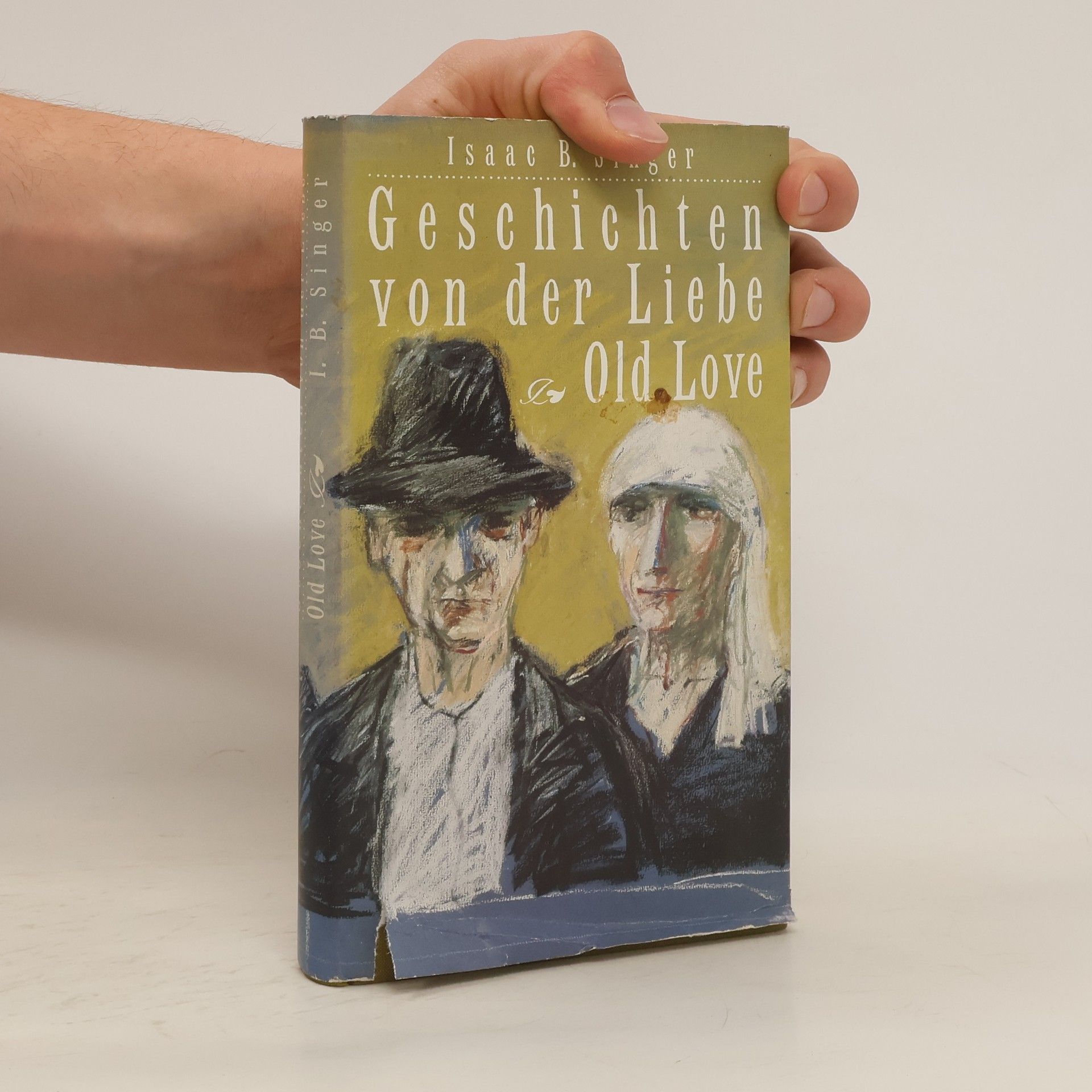 Isaac Bashevis Singer Old Love: Geschichten von der Liebe