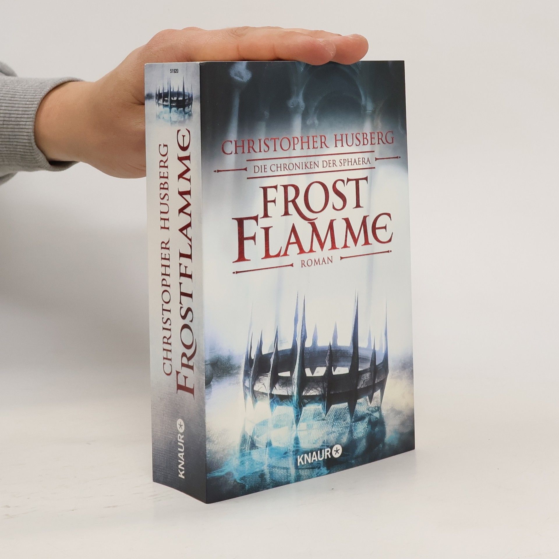 Christopher Husberg Frost Flamme: Die Chroniken der Sphaera