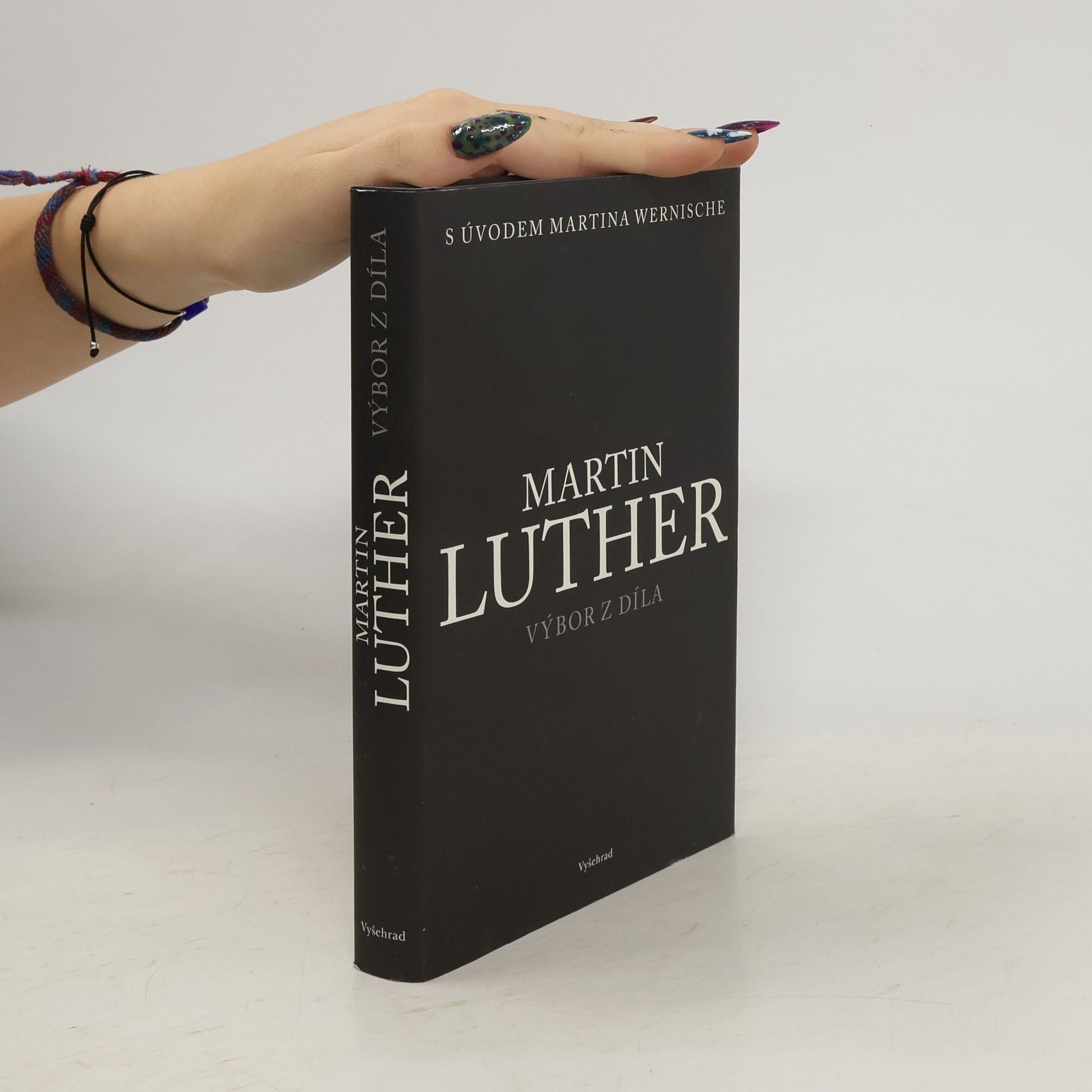 Martin Luther Martin Luther : výbor z díla