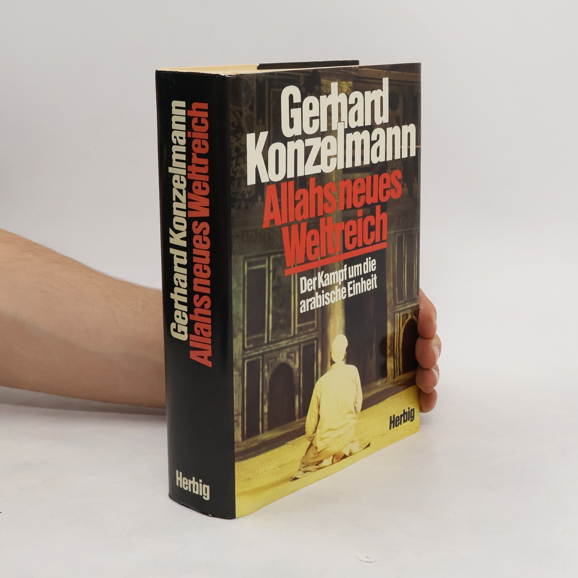 Gergard Konzelmann Allahs neues Weltreich