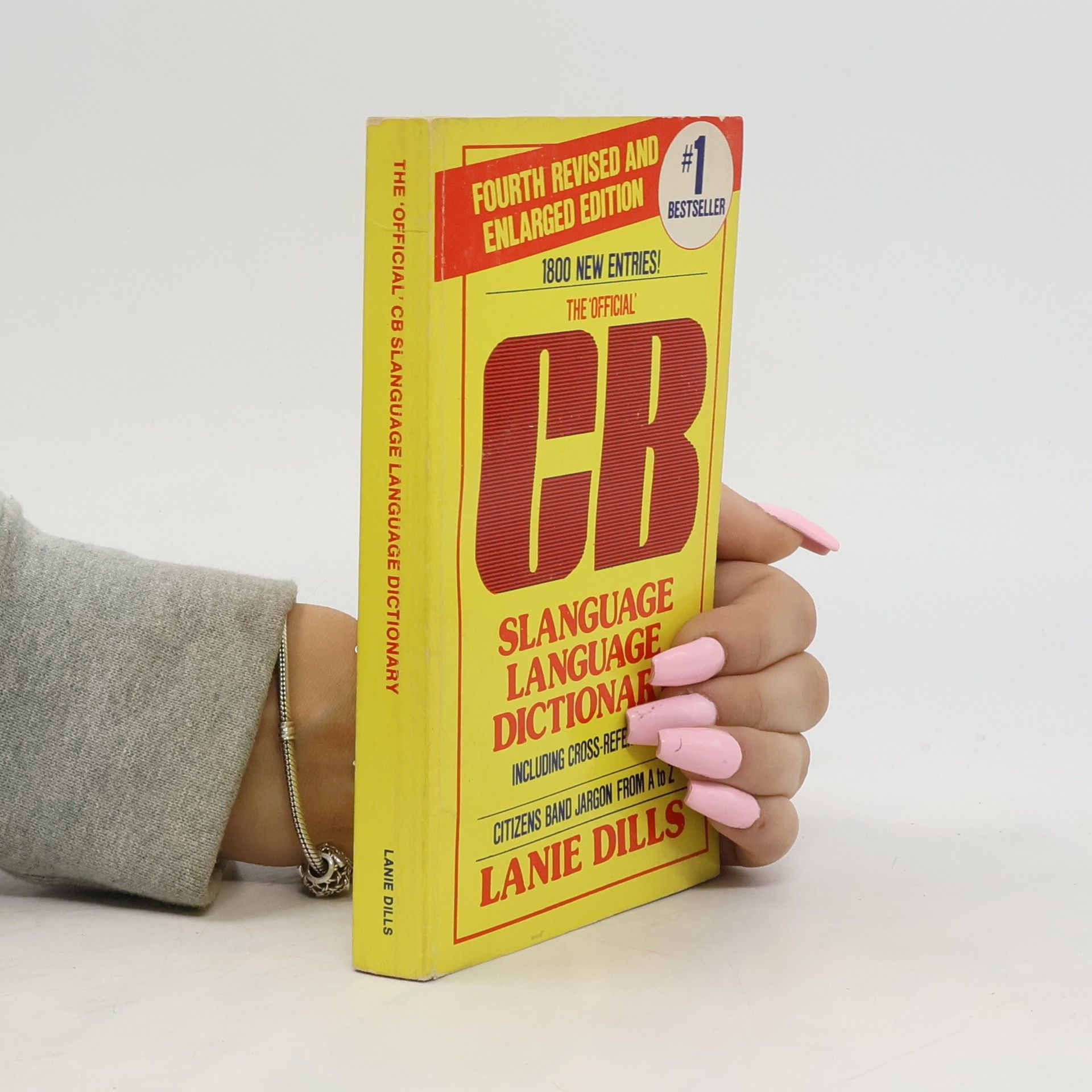 Lanie Dills The 'Official' Cb Slanguage Language Dictionary