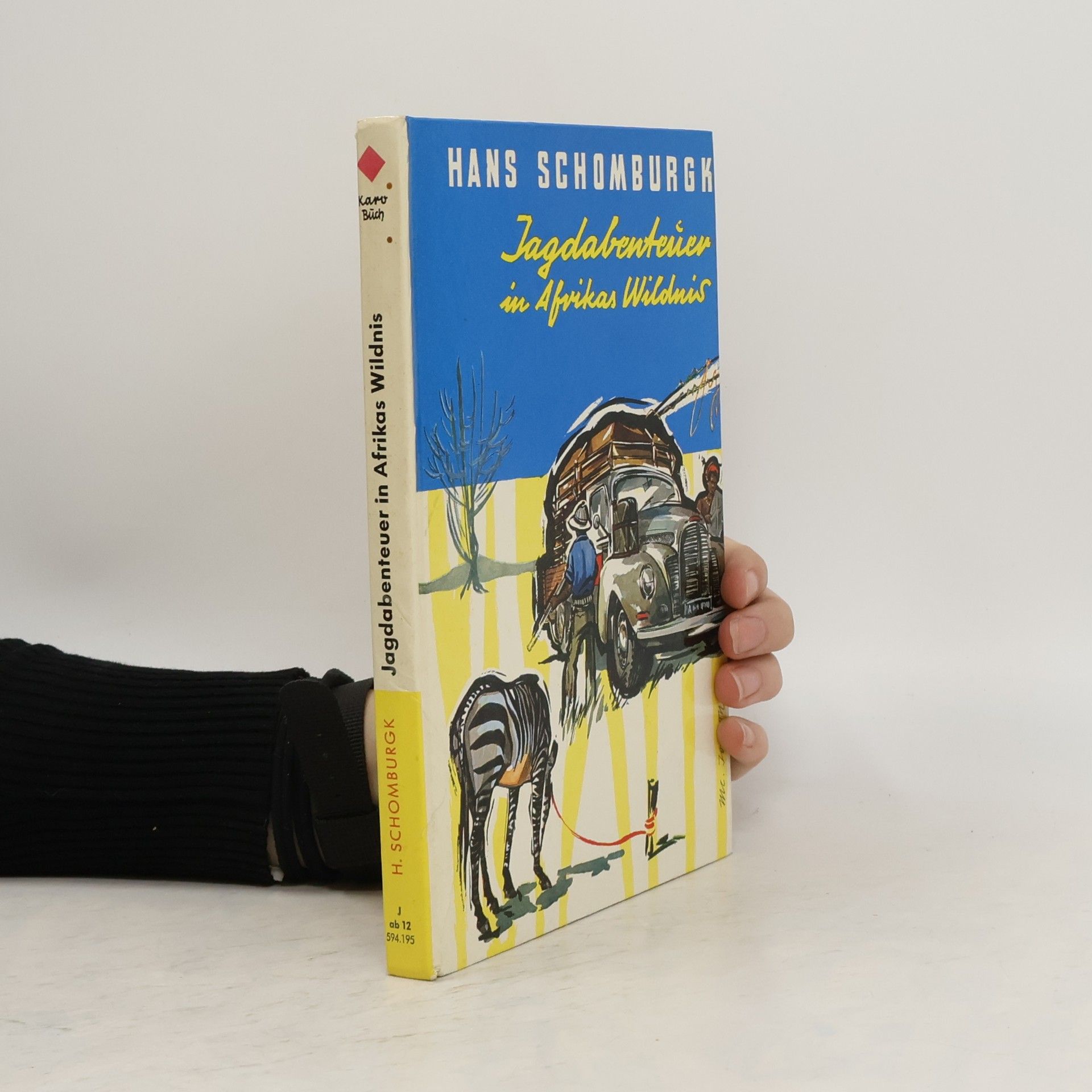 Hans Schomburgk Jagdabenteuer in Afrikas Wildnis