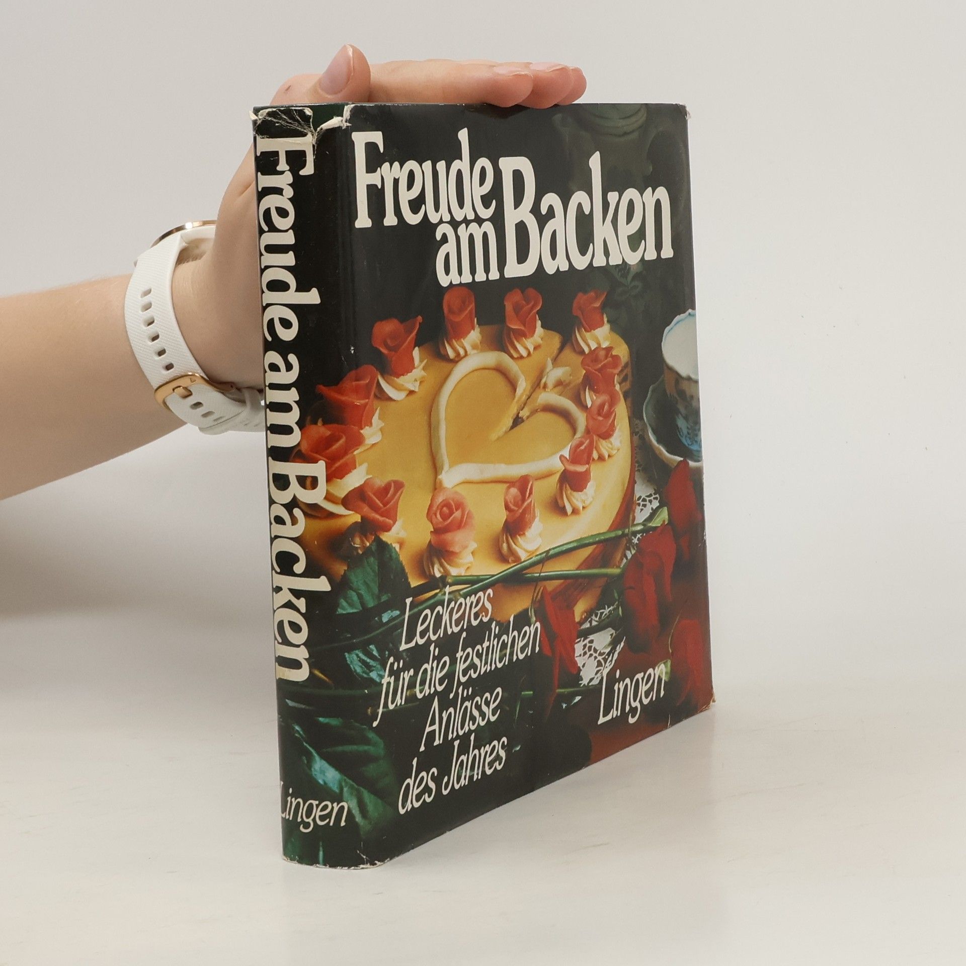 AA.VV. Freude Backen. Leckeres für die festlichen Anlässe des Jahres