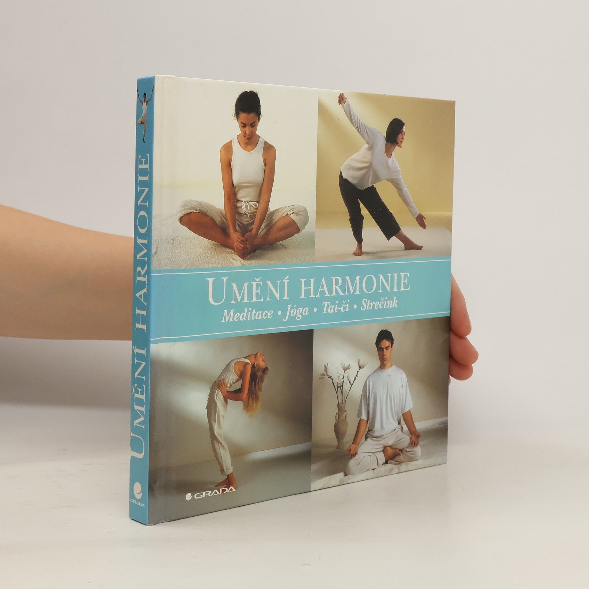 Marke Evans Umění harmonie. Meditace, jóga, tai-či, strečink