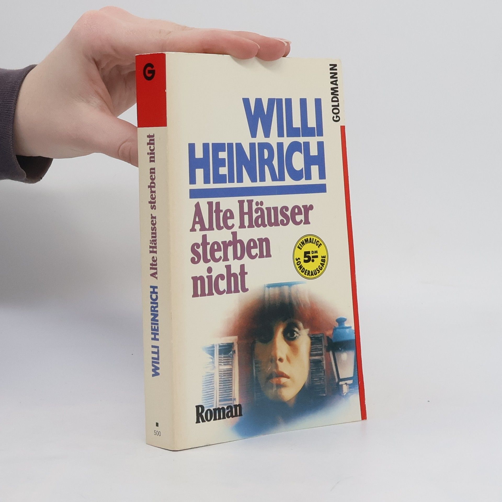 Willi Heinrich Alte Häuser sterben nicht